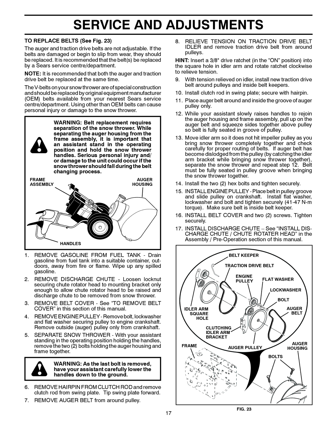 Poulan PP10527ES, 96192002000, 420923 owner manual To Replace Belts See Fig 