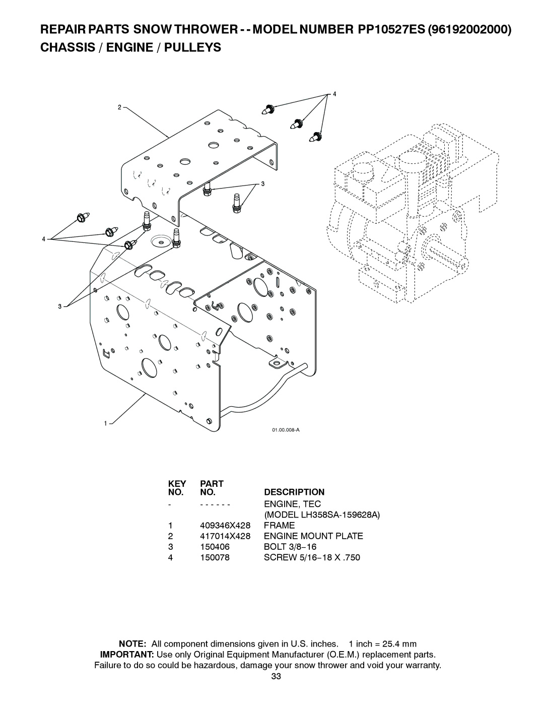 Poulan 96192002000, 420923, PP10527ES owner manual KEY Part Description ENGINE, TEC, Model LH358SA-159628A, 409346X428 Frame 