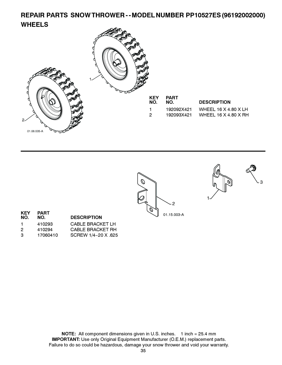 Poulan 96192002000, 420923 Repair Parts Snow Thrower - Model Number PP10527ES Wheels, Cable Bracket LH Cable Bracket RH 