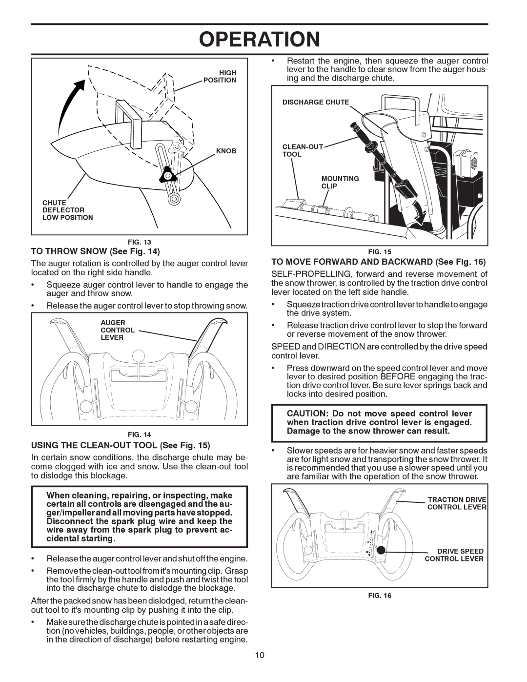 Poulan 96192002302, 422075 To Throw Snow See Fig, Using the CLEAN-OUT Tool See Fig, To Move Forward and Backward See Fig 