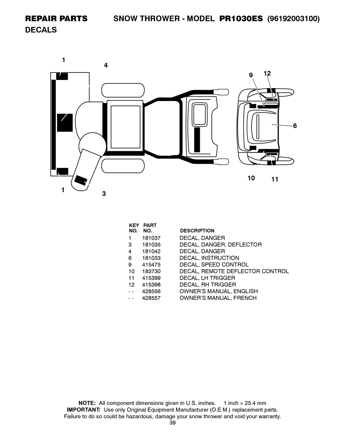 Poulan 96192003100 Repair Parts Snow Thrower Model PR1030ES Decals, 181037, DECAL, Danger, DECAL, DANGER, Deflector 