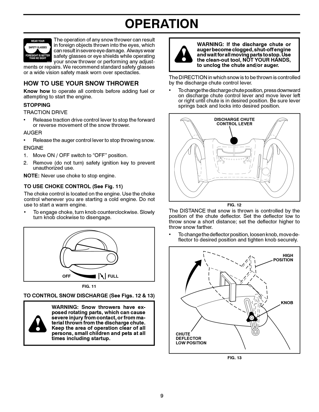 Poulan XT824ES HOW to USE Your Snow Thrower, Stopping, To USE Choke Control See Fig, To Control Snow Discharge See Figs 