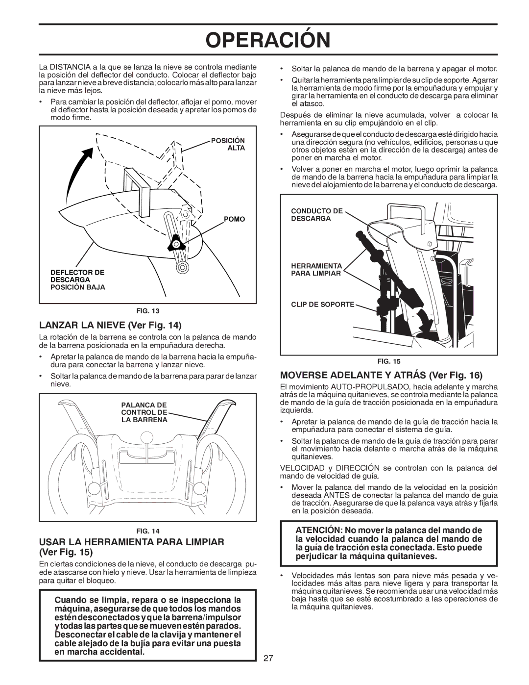 Poulan 96194000500 Lanzar LA Nieve Ver Fig, Moverse Adelante Y Atrás Ver Fig, Usar LA Herramienta Para Limpiar Ver Fig 