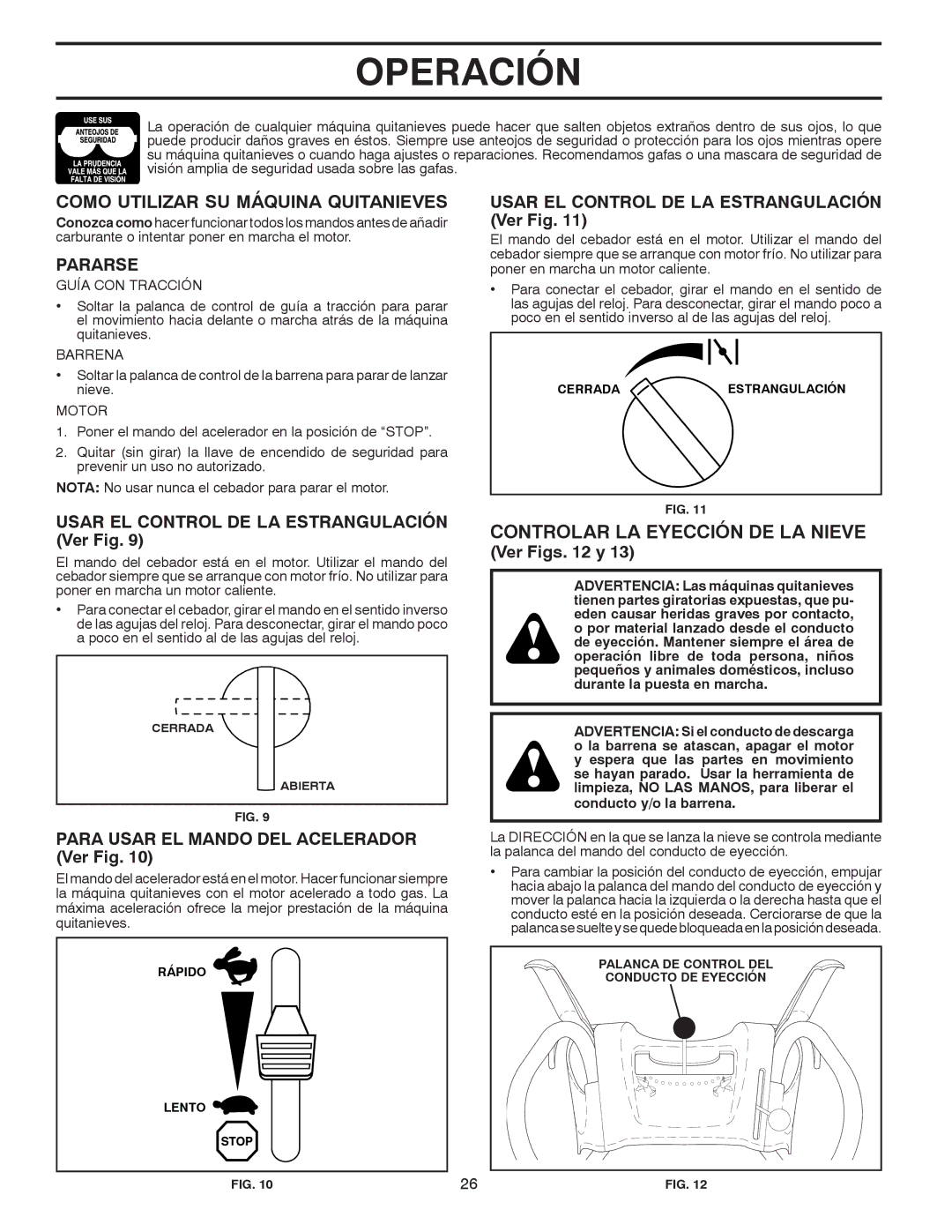 Poulan 96194000501 owner manual Controlar LA Eyección DE LA Nieve, Como Utilizar SU Máquina Quitanieves, Pararse 