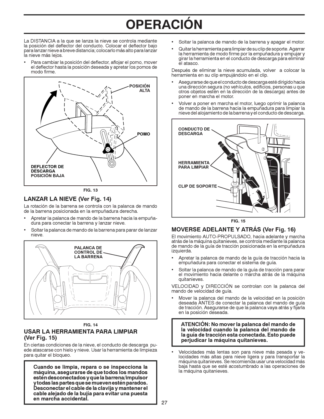 Poulan 96194000501 Lanzar LA Nieve Ver Fig, Moverse Adelante Y Atrás Ver Fig, Usar LA Herramienta Para Limpiar Ver Fig 