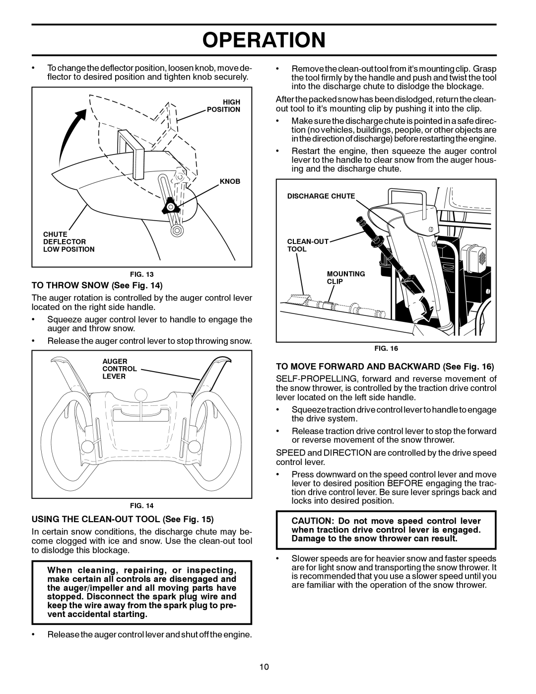 Poulan 96194000502 To Throw Snow See Fig, Using the CLEAN-OUT Tool See Fig, To Move Forward and Backward See Fig 