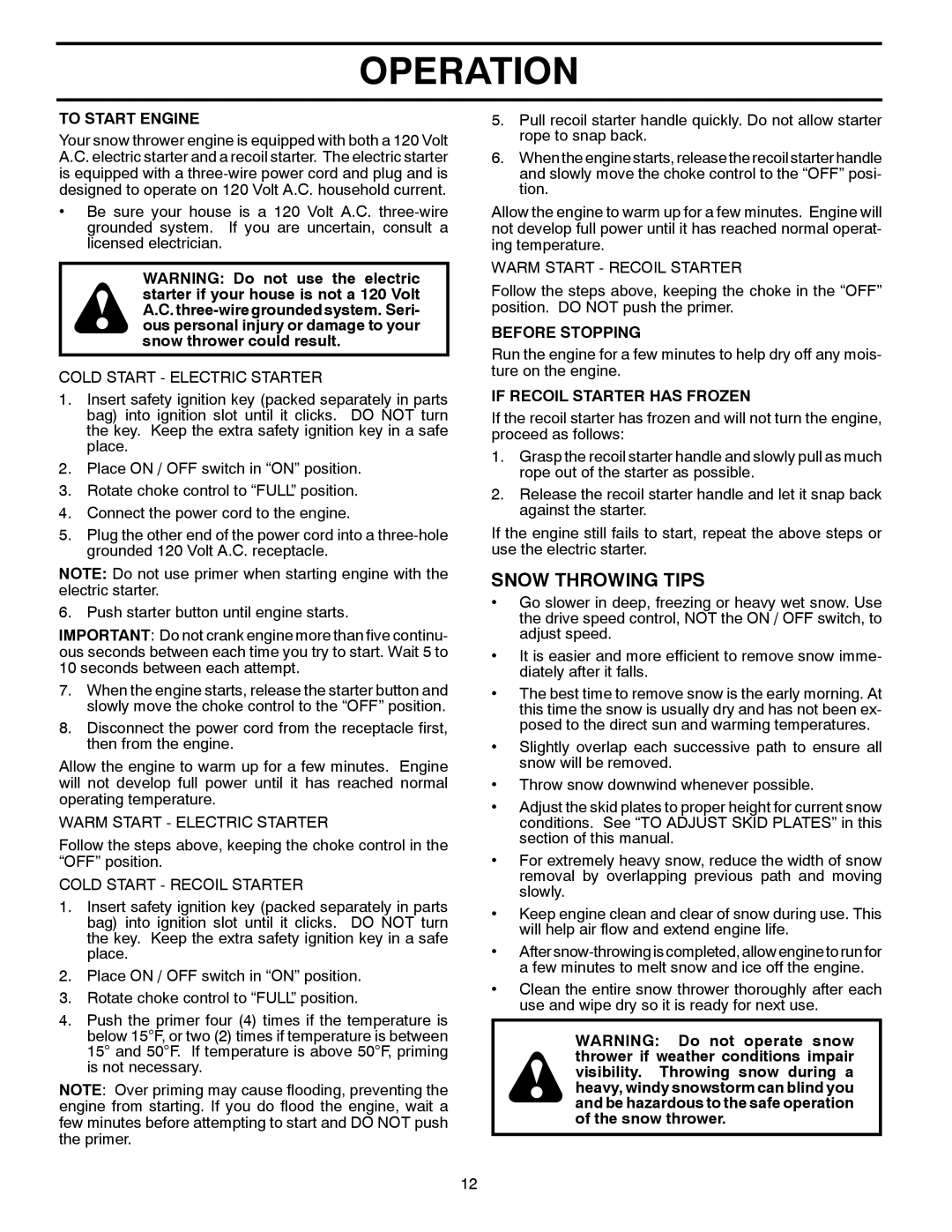 Poulan 96194000503 owner manual Snow Throwing Tips, To Start Engine, Before Stopping, If Recoil Starter has Frozen 