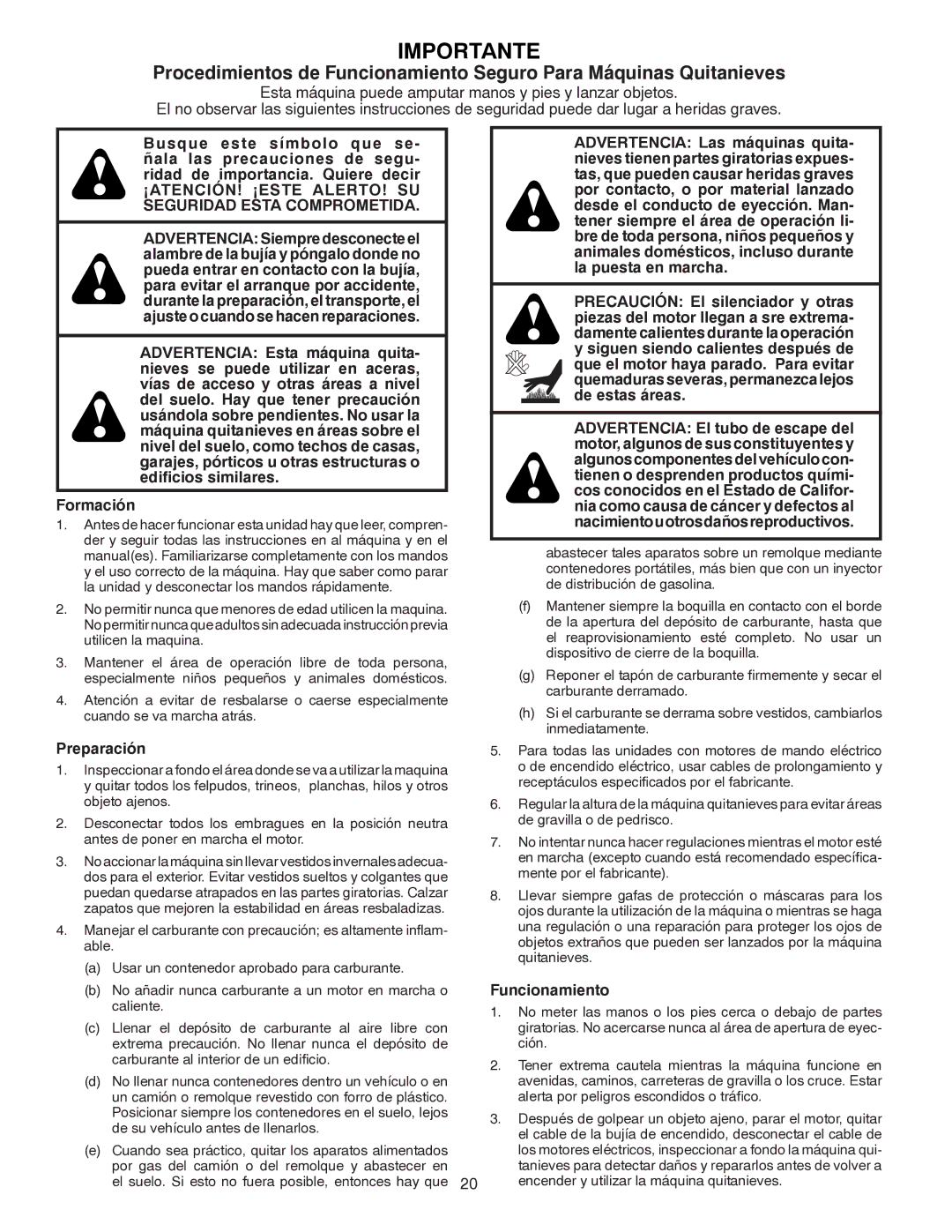 Poulan 96194000600 owner manual ¡ATENCIÓN! ¡ESTE ALERTO! SU Seguridad Esta Comprometida, Preparación, Funcionamiento 