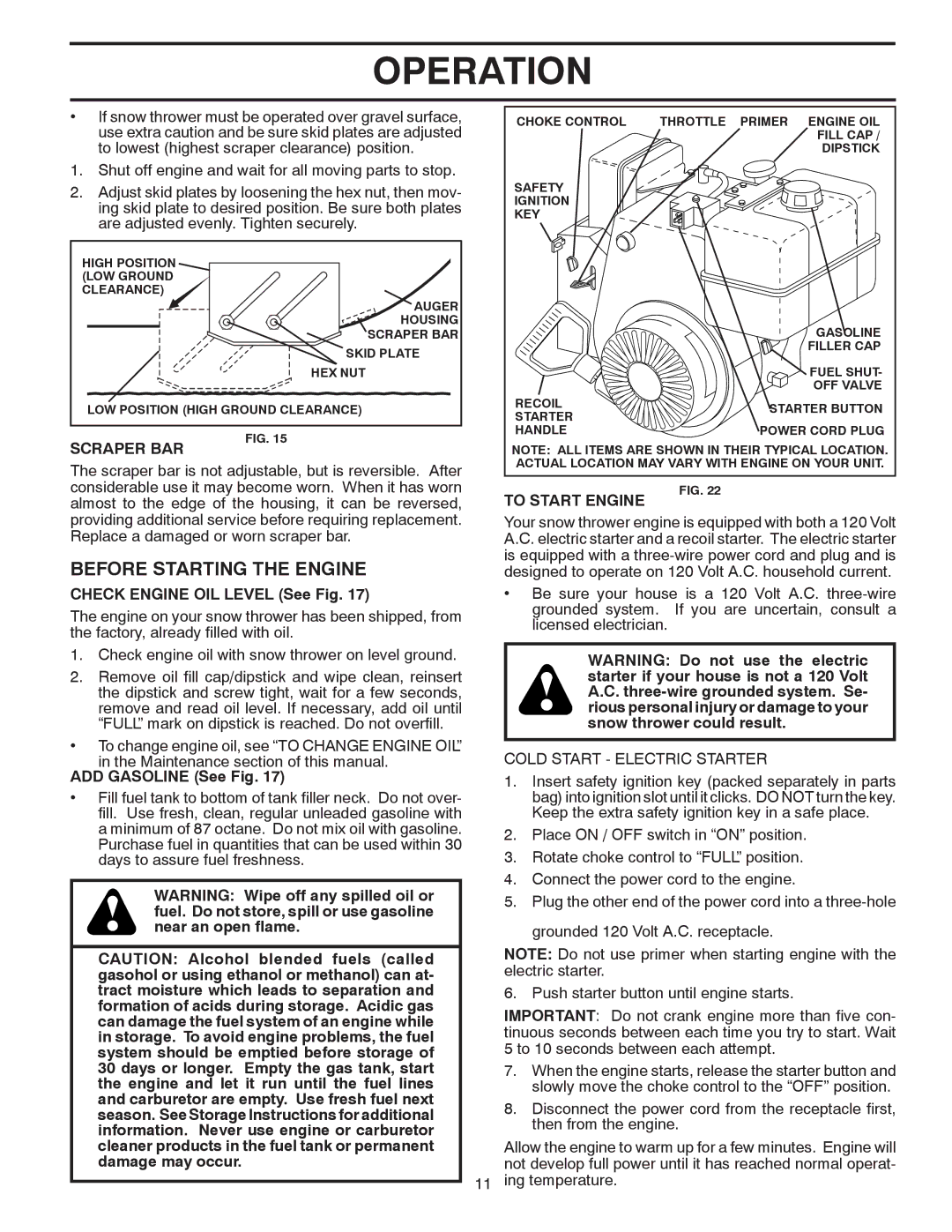 Poulan 961980019 owner manual Before Starting the Engine, Scraper BAR, Check Engine OIL Level See Fig, ADD Gasoline See Fig 