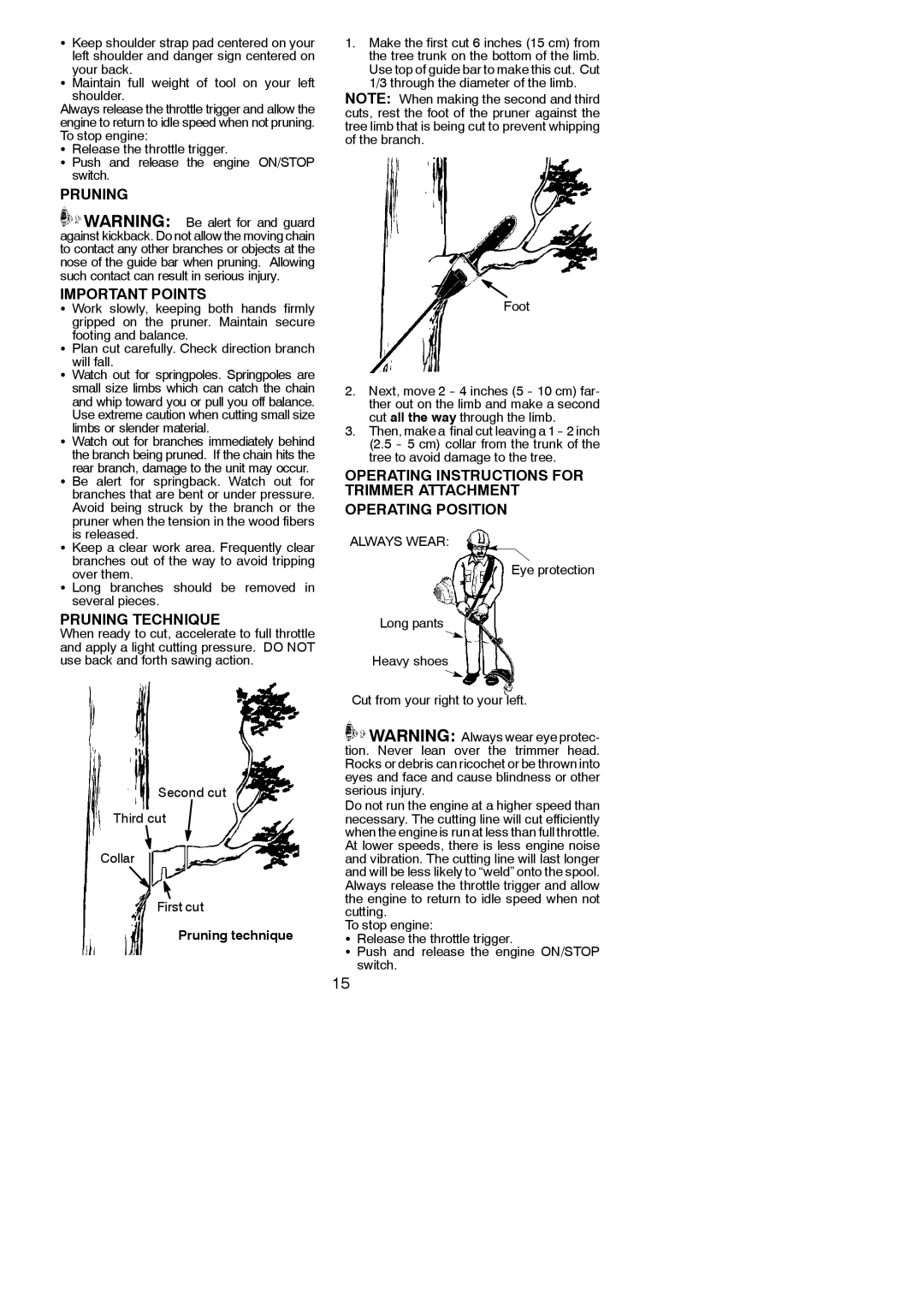 Poulan 115244926, 966423701 Pruning Important Points, Pruning Technique, Second cut Third cut Collar First cut, Foot 