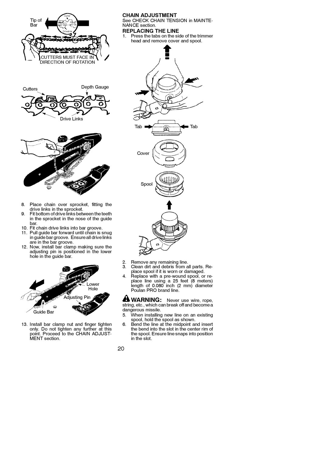 Poulan 966423701, 115244926 instruction manual Chain Adjustment, Replacing the Line 