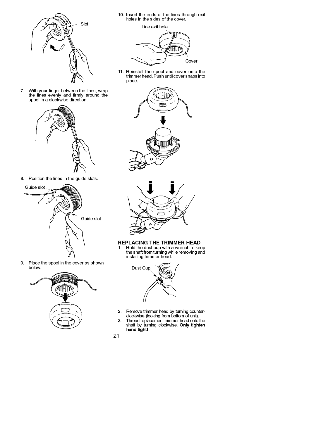 Poulan 115244926, 966423701 instruction manual Replacing the Trimmer Head, Slot 