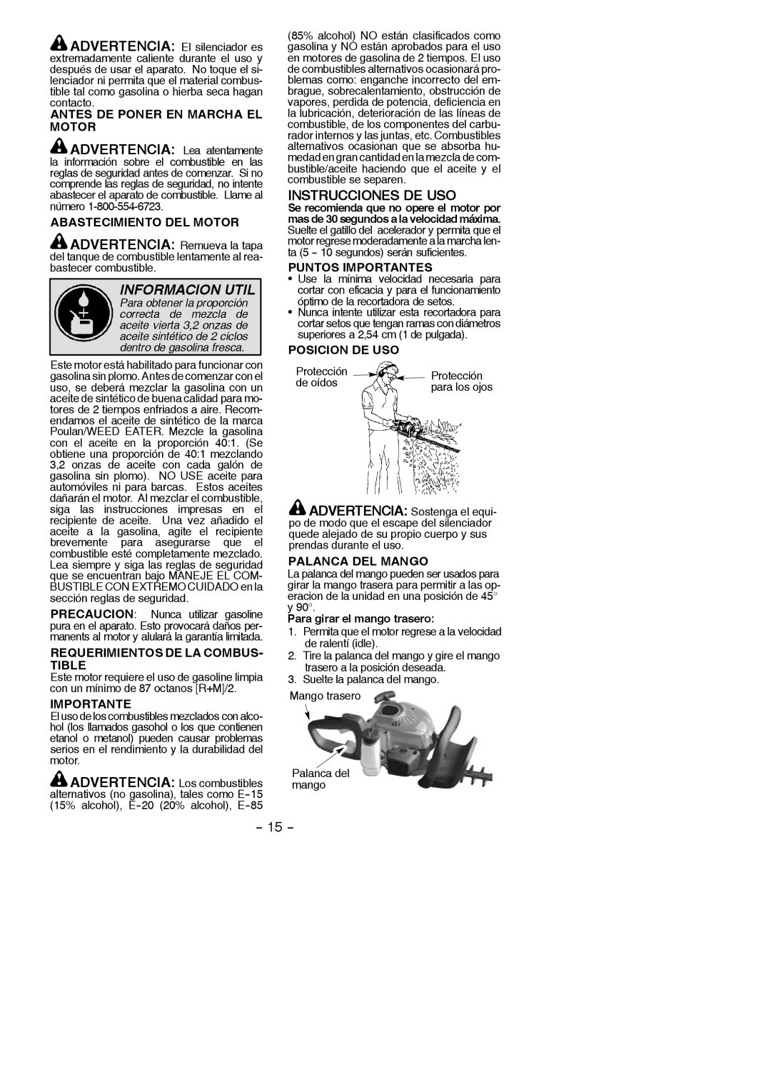 Poulan PP2822 Antes DE Poner EN Marcha EL Motor, Abastecimiento DEL Motor, Requerimientos DE LA COMBUS- Tible, Importante 