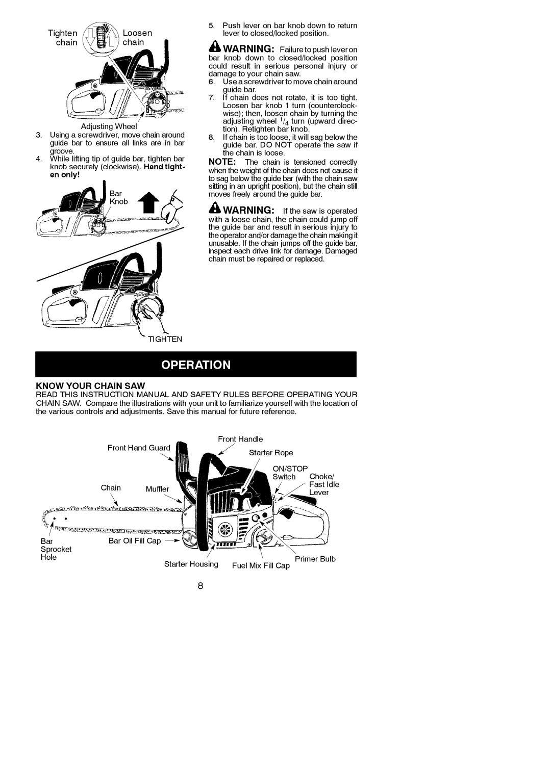 Poulan 952802232, 966557901, 952802261, 952802145, 952802144 Operation, Know Your Chain SAW, Tighten, On/Stop 