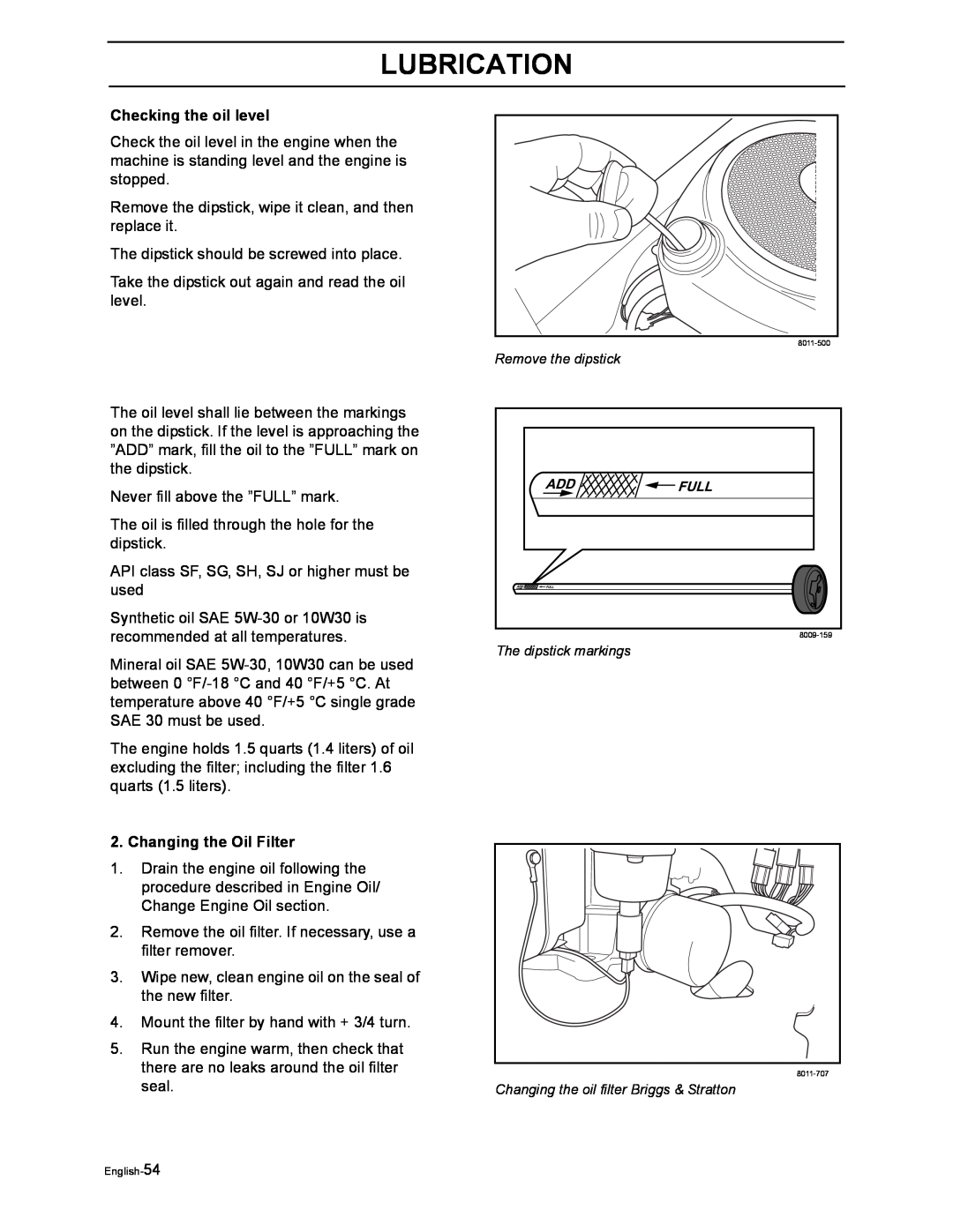 Poulan 968999516, 968999507 manual Lubrication, Checking the oil level, Changing the Oil Filter 