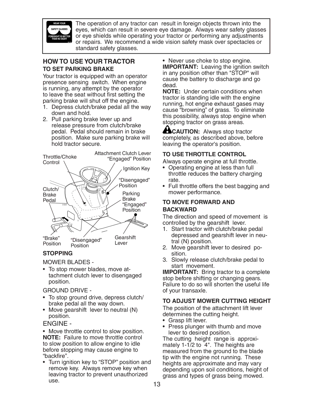 Poulan AG17542STB manual HOW to USE Your Tractor 