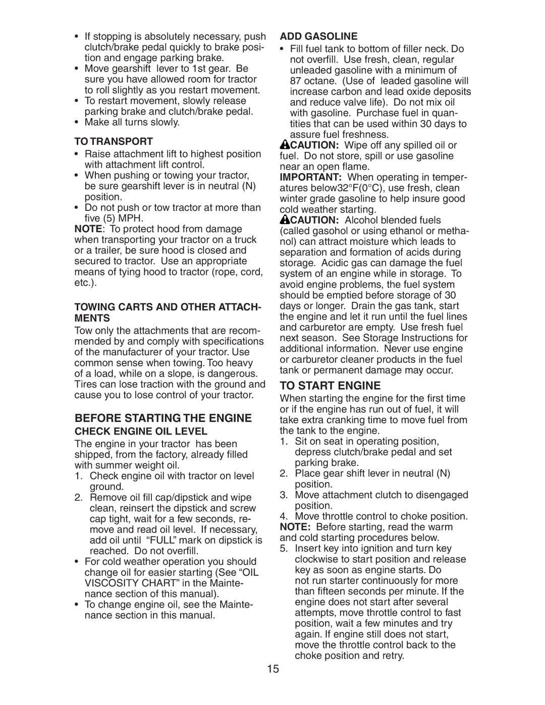 Poulan AG17542STB manual Before Starting the Engine, To Start Engine 