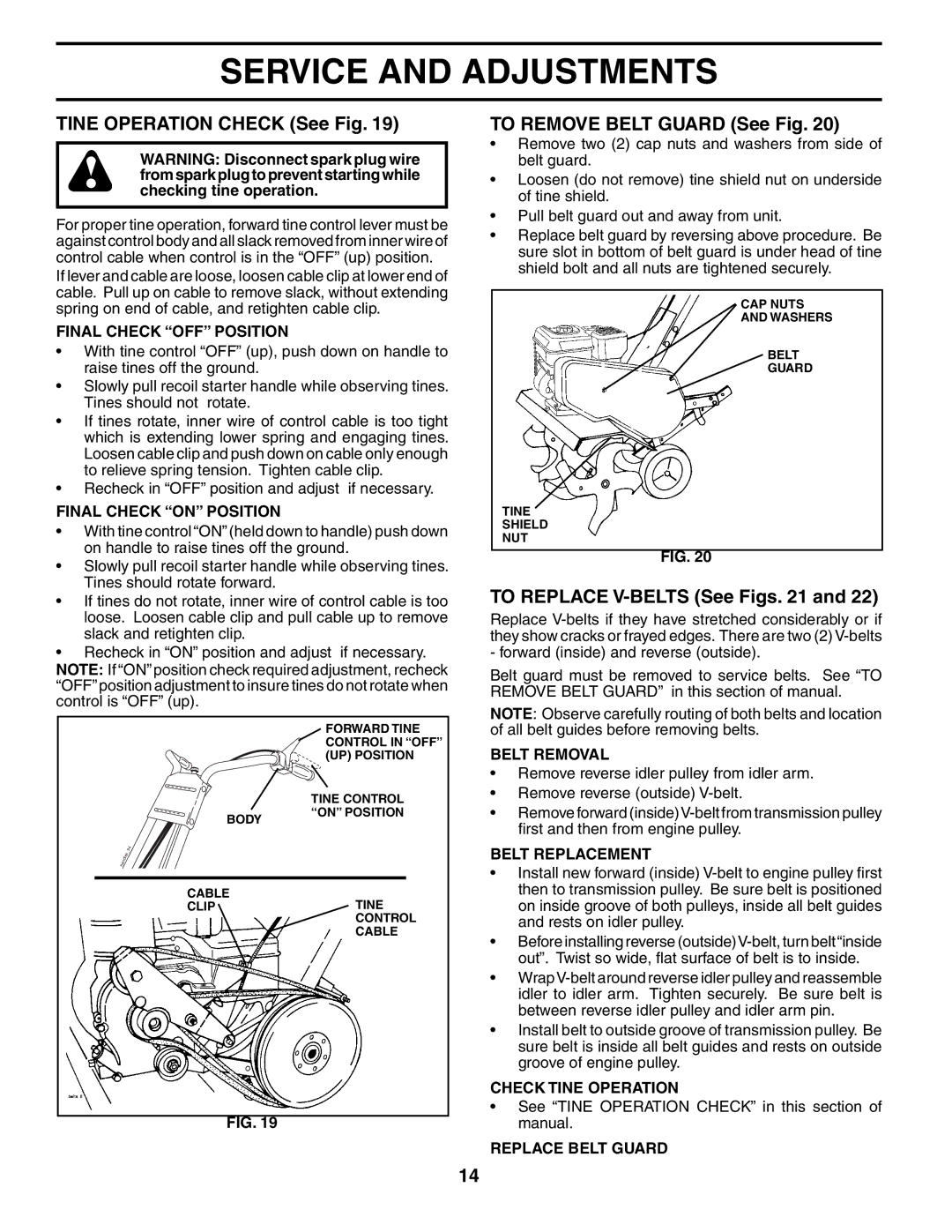 Poulan AGF550A owner manual Tine Operation Check See Fig, To Remove Belt Guard See Fig, To Replace V-BELTS See Figs 