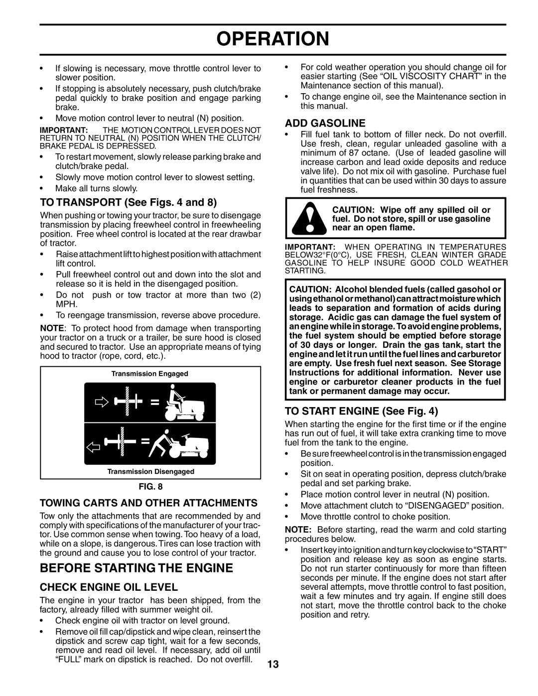 Poulan BB185H42YT manual Before Starting the Engine, ADD Gasoline, To Transport See Figs, Check Engine OIL Level 