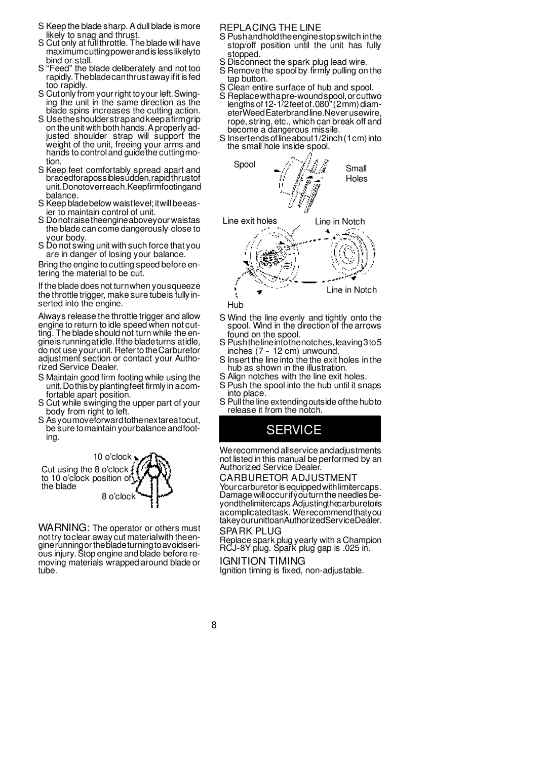 Poulan BC2400 operating instructions Ignition Timing, Replacing the Line, Carburetor Adjustment, Spark Plug 