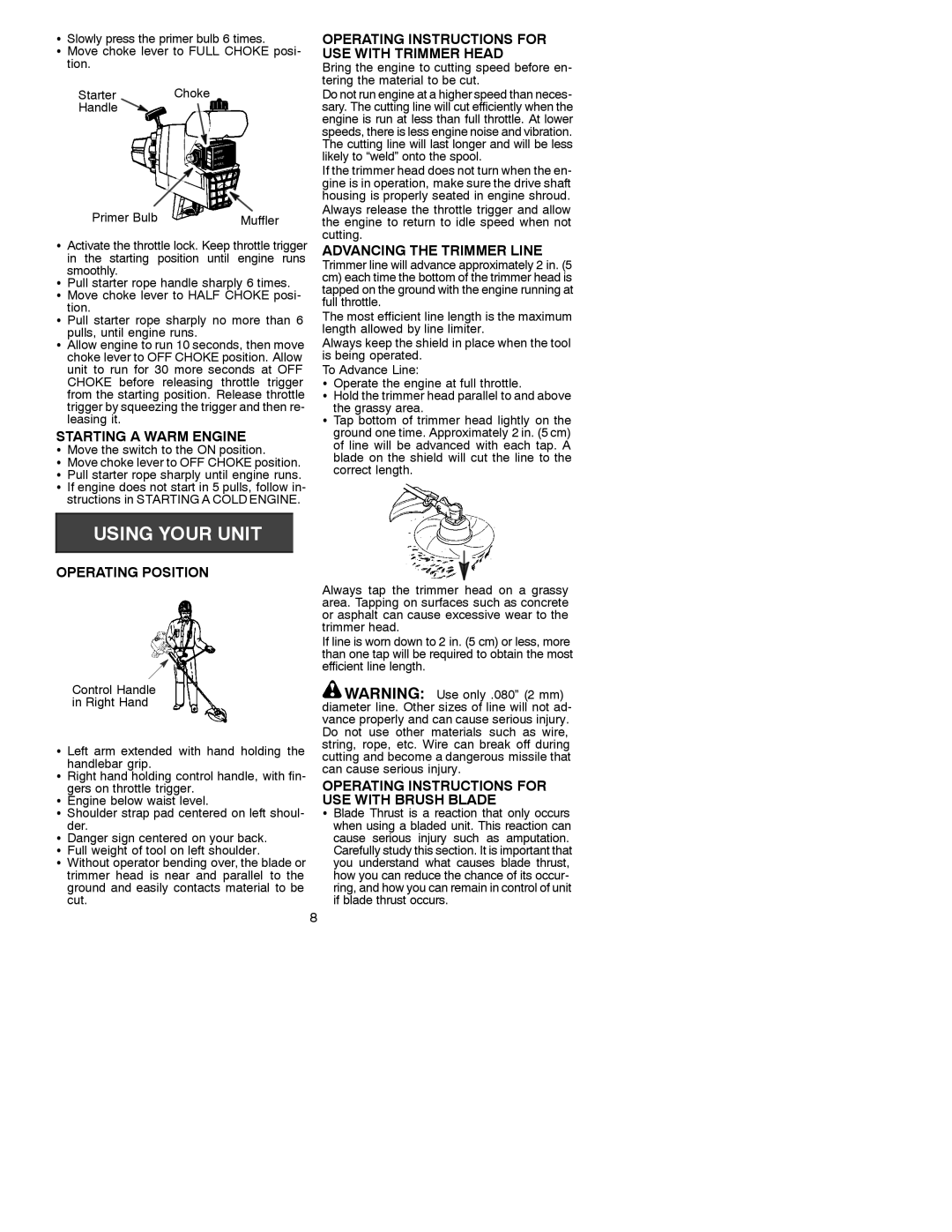 Poulan BC3100 Starting a Warm Engine, Advancing the Trimmer Line, Operating Instructions for USE with Brush Blade 