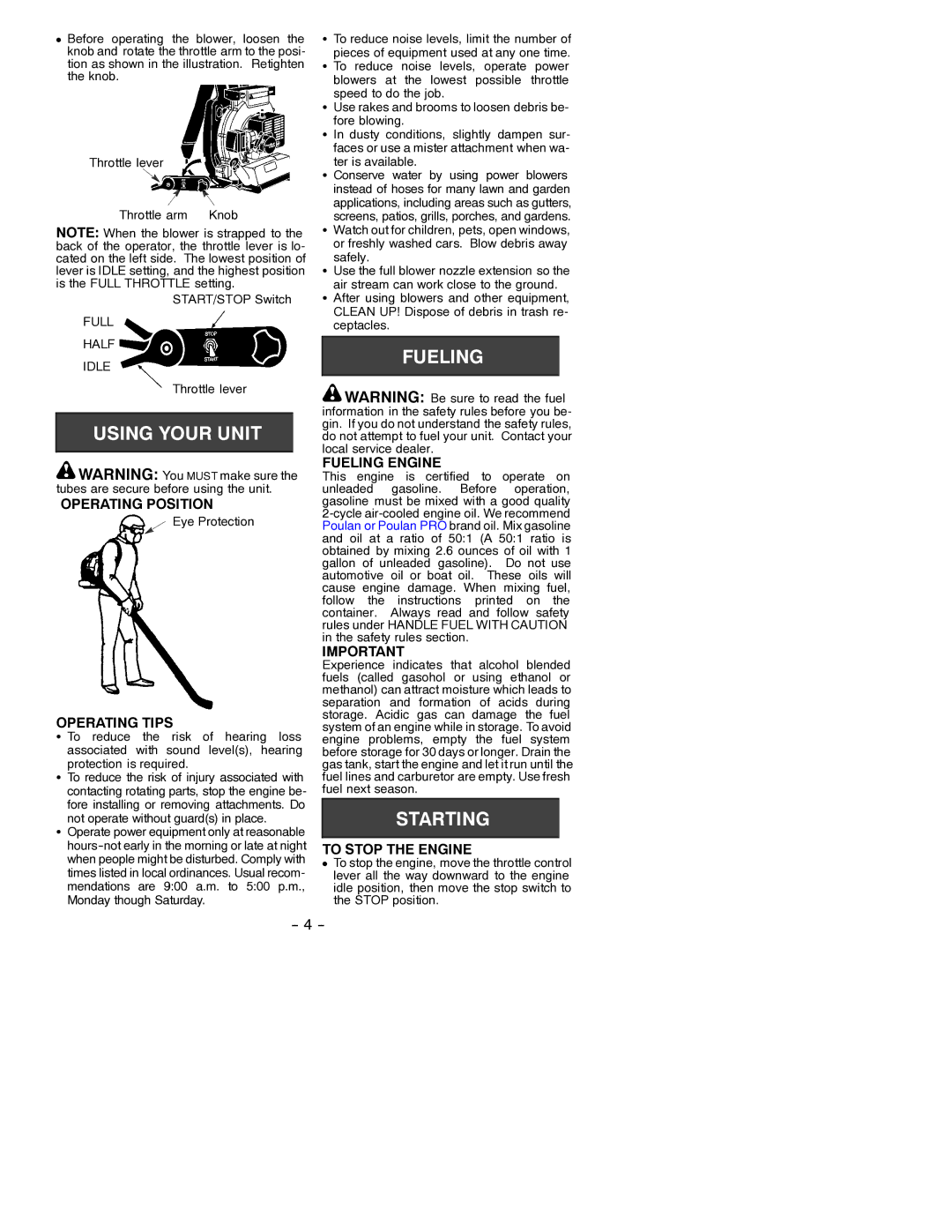 Poulan BP400 instruction manual Operating Position, Operating Tips, Fueling Engine, To Stop the Engine 