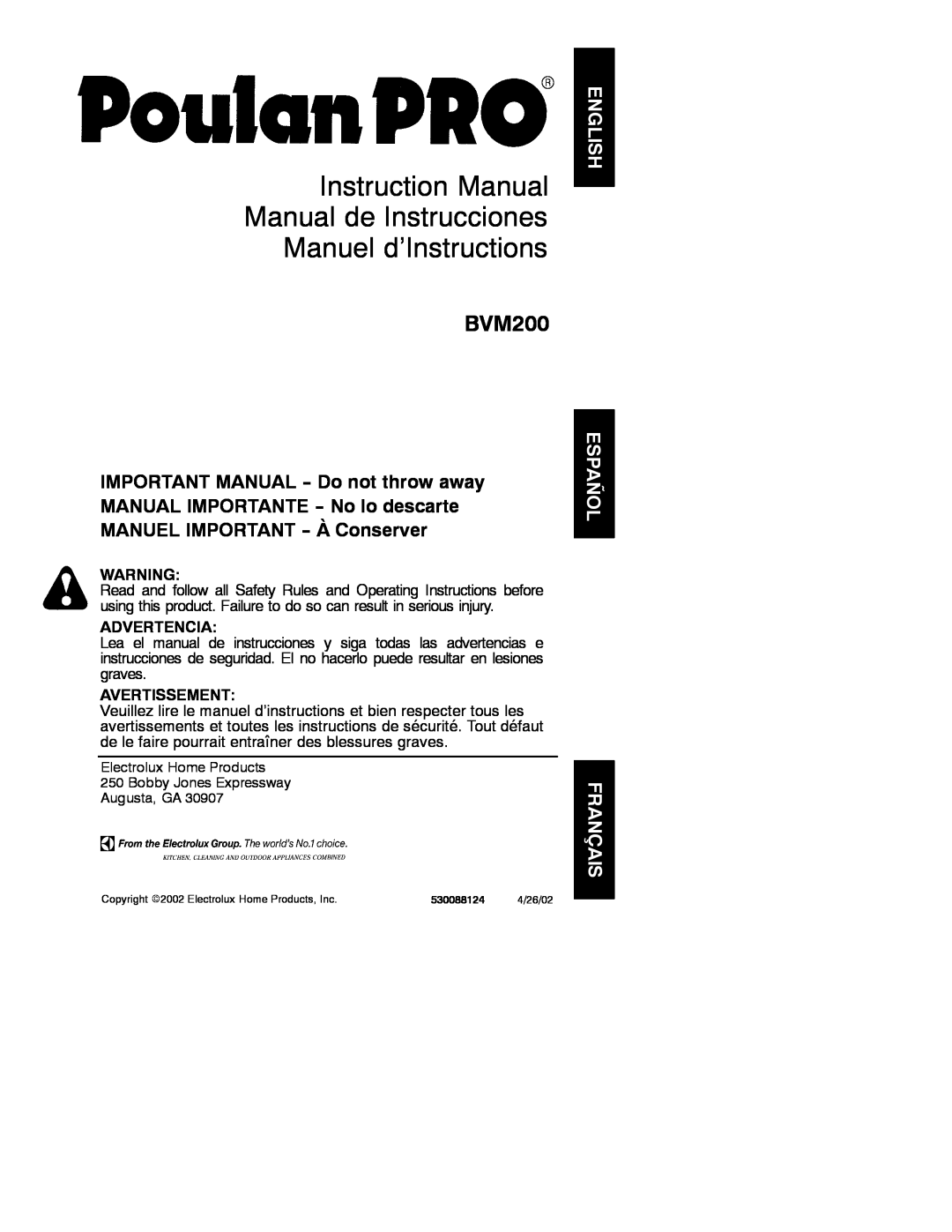 Poulan BVM200 instruction manual Instruction Manual Manual de Instrucciones Manuel d’Instructions, Advertencia 