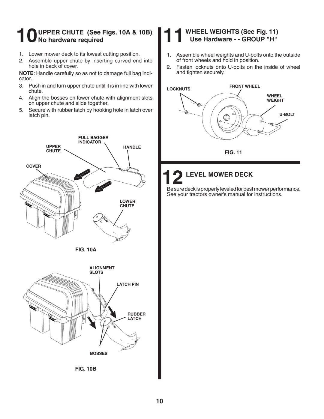 Poulan 532140600, C36C 10UPPER Chute See Figs a & 10B No hardware required, 11WHEEL Weights See Use Hardware - Group H 