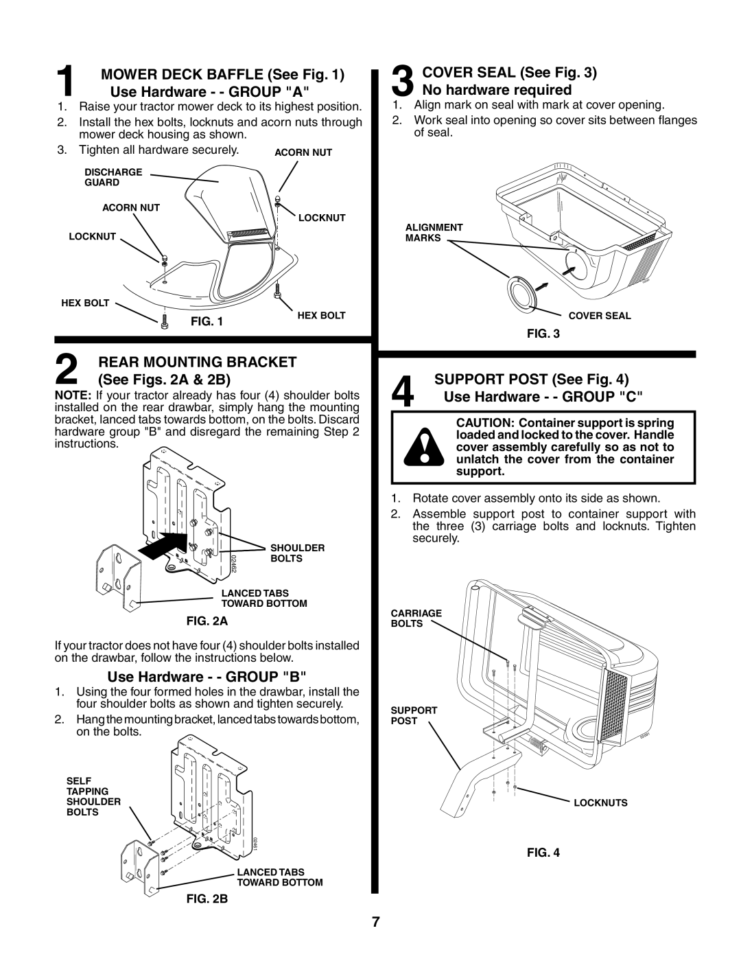 Poulan 532140600 Use Hardware - Group a, See Figs a & 2B, Use Hardware - Group B, Cover Seal See No hardware required 