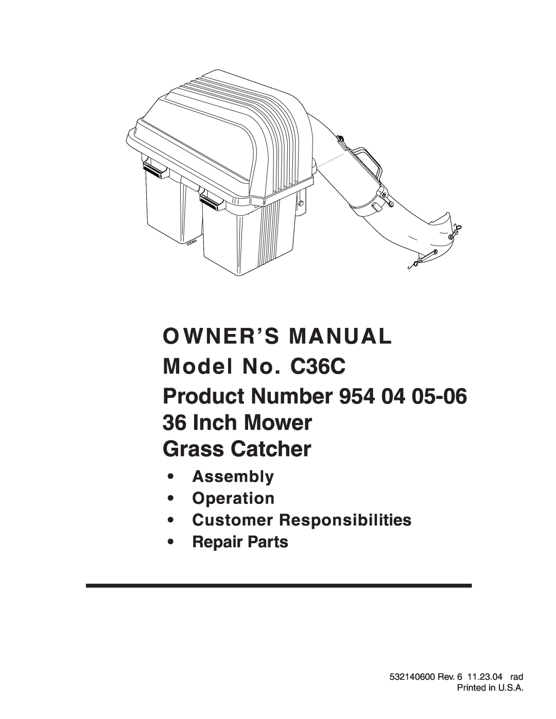 Poulan 532140600 owner manual O WNER’S MANUAL Model No. C36C Product Number 954 04 36 Inch Mower, Grass Catcher 