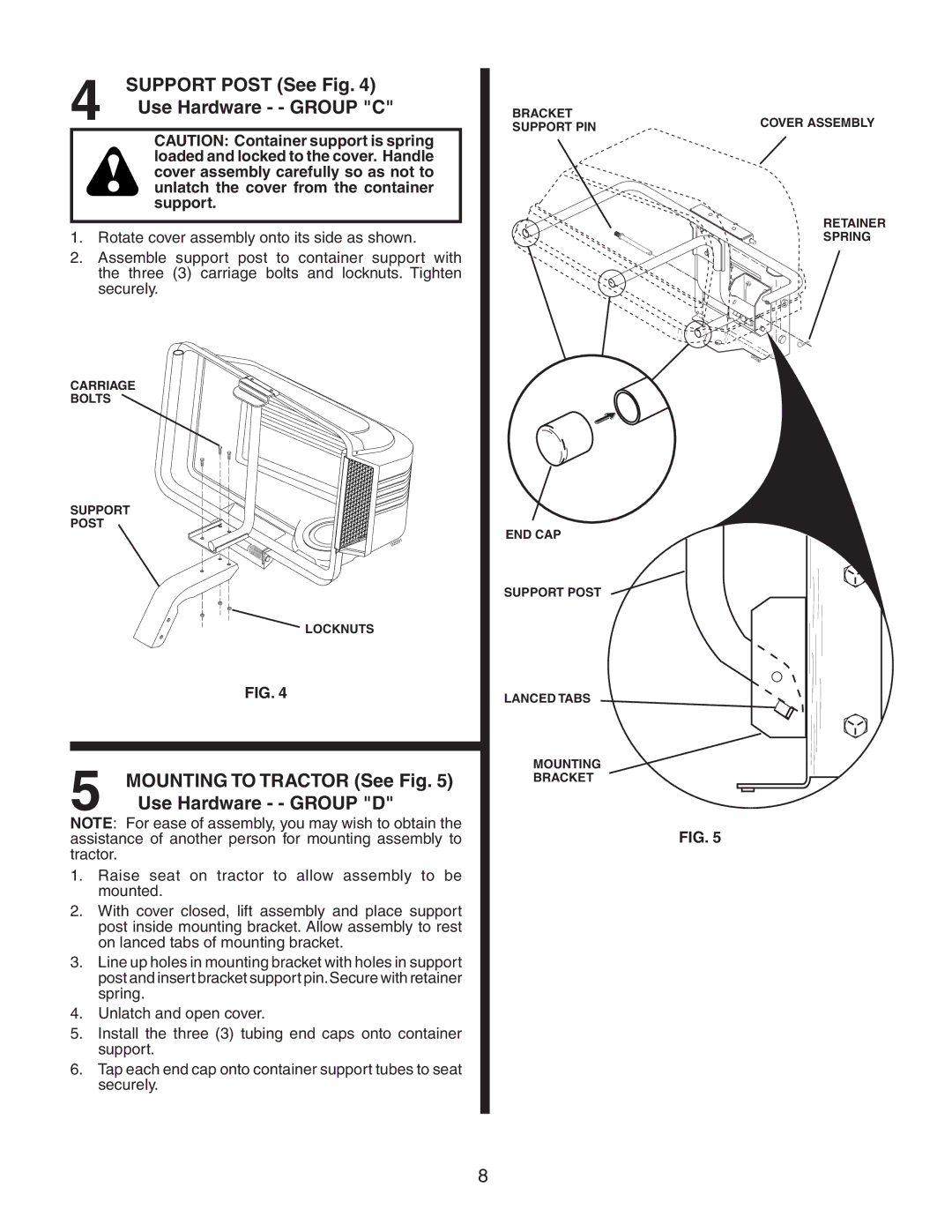 Poulan 140603, C38D, 954 14 00-50 owner manual Support Post See Fig, Use Hardware - Group C, Use Hardware - Group D 