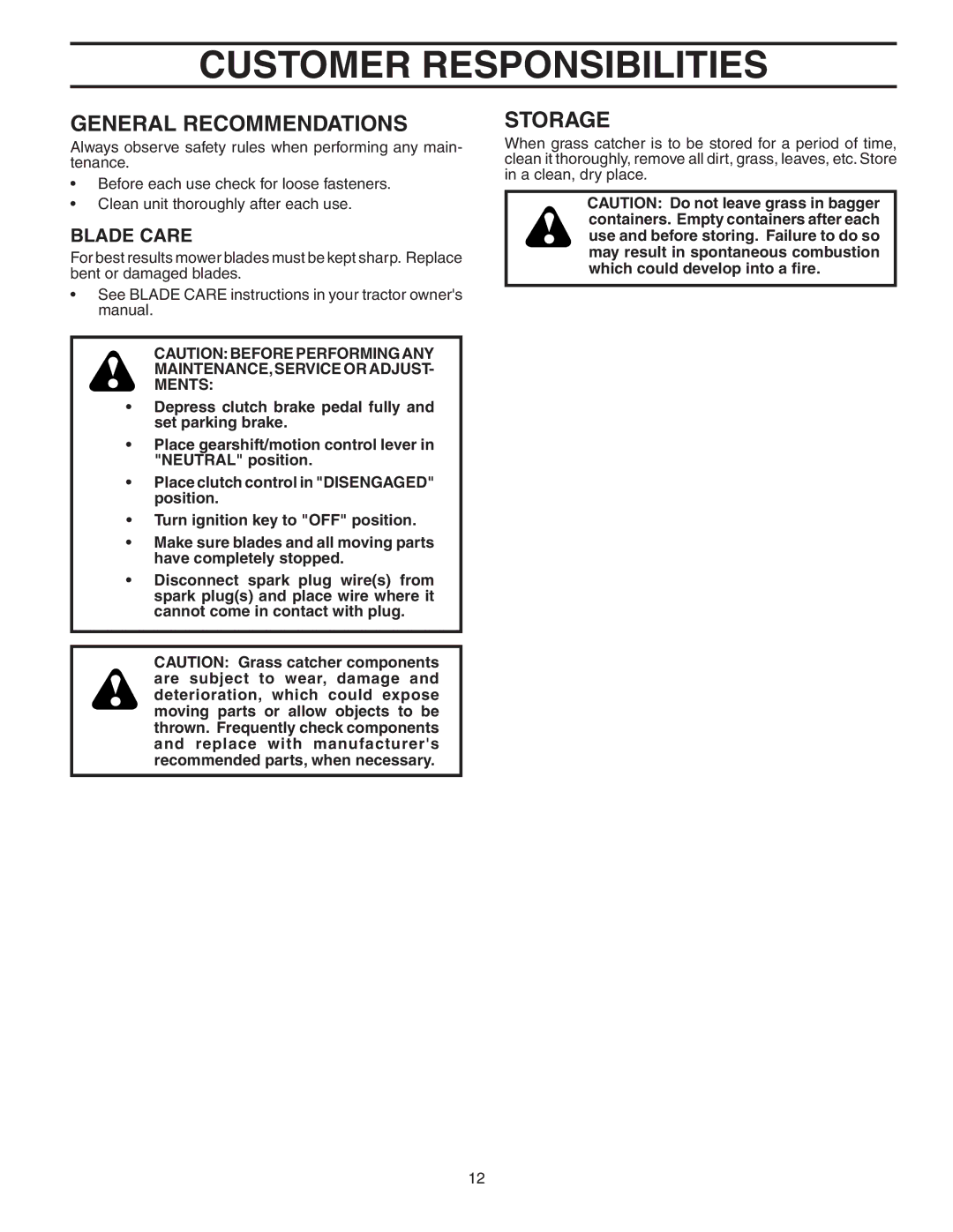 Poulan CG46A, 964 04 06-07, 151673 owner manual Customer Responsibilities, Blade Care, MAINTENANCE,SERVICE or Adjust Ments 