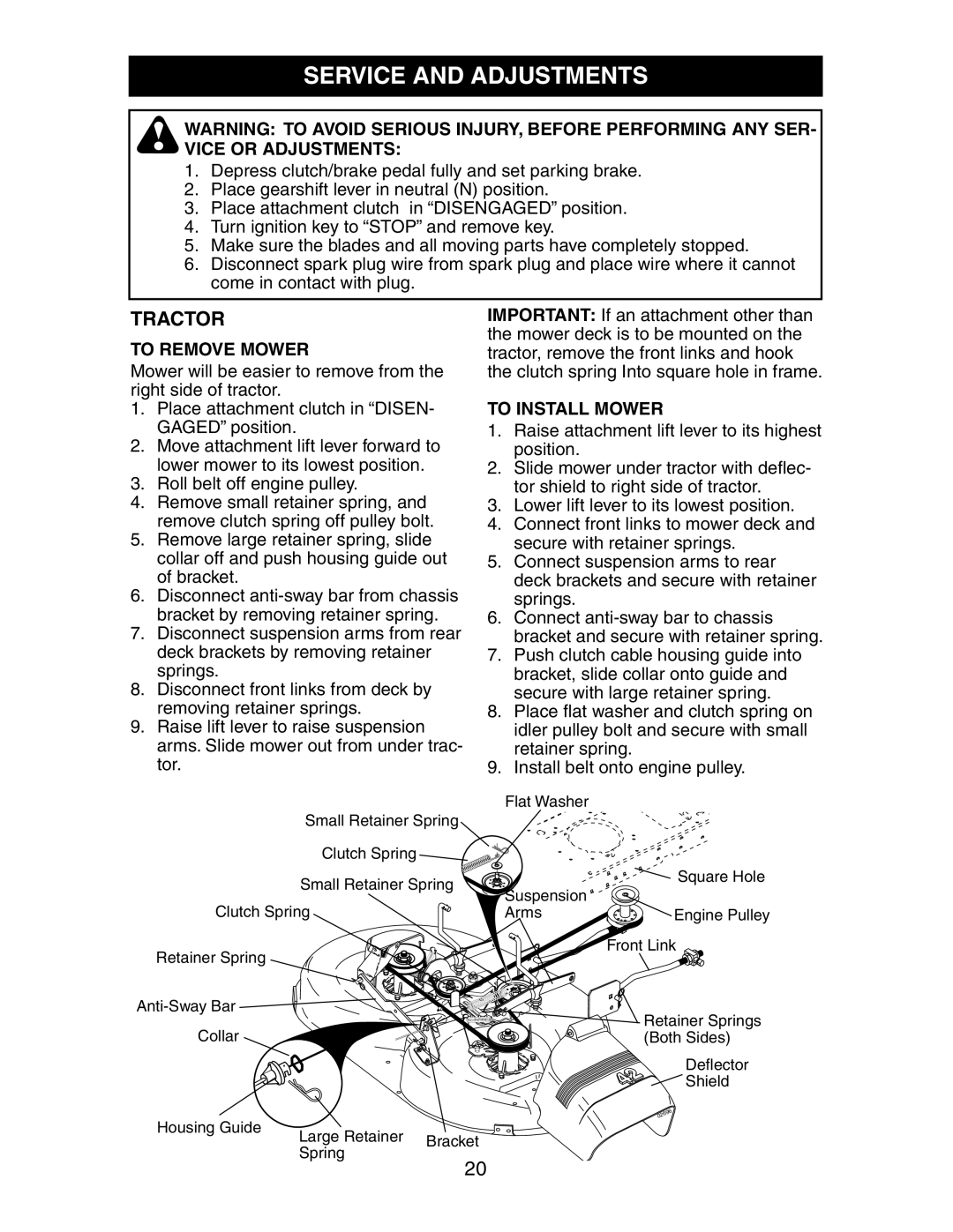 Poulan CN1842STA manual Service and Adjustments, To Remove Mower, To Install Mower 