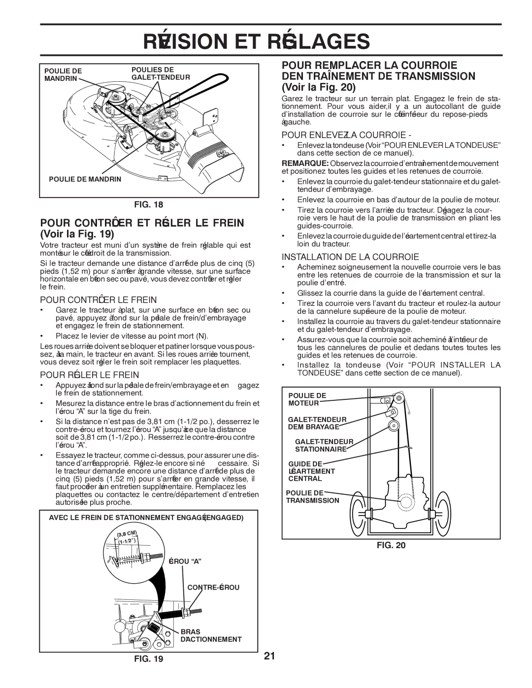 Poulan CO17542LT manual Courroie LA Remplacer Pour, Frein LE Régler ET Contrôler Pour, Transmission DE MENTNETRAÎD’EN 