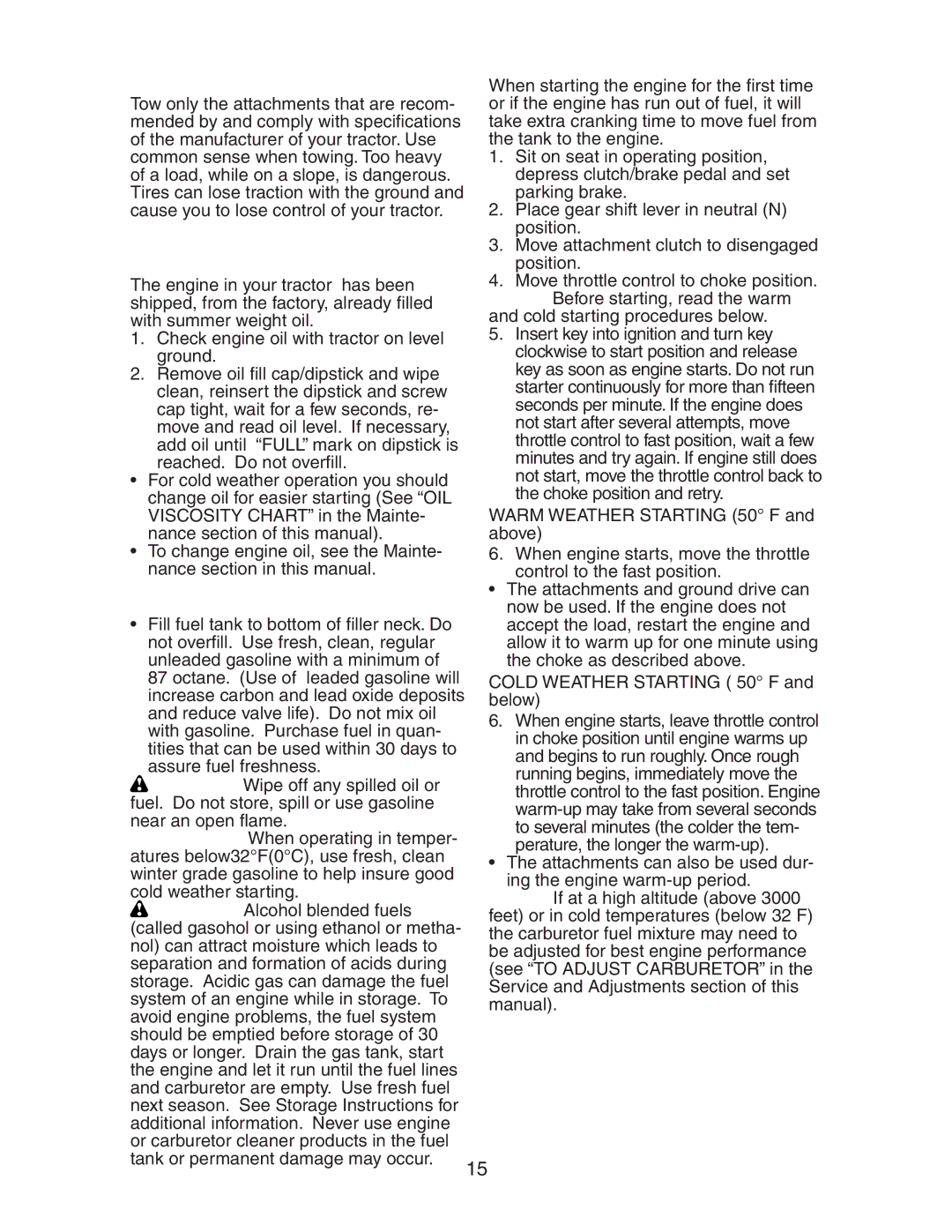 Poulan CO18542STC manual Before Starting the Engine, To Start Engine, Towing Carts and Other ATTACH- Ments, ADD Gasoline 