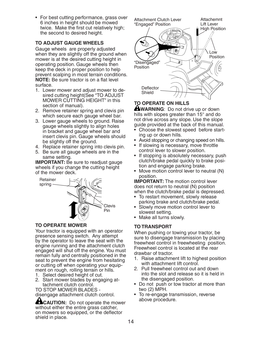 Poulan CO185H42STA manual To Operate Mower, To Operate on Hills, To Transport 