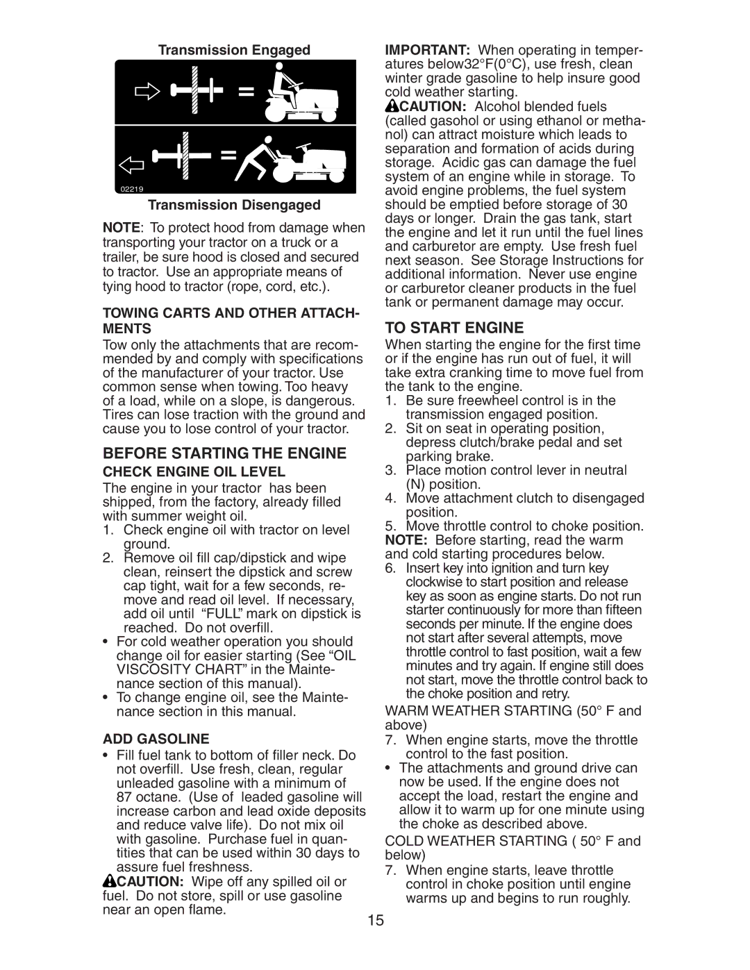 Poulan CO185H42STA manual Before Starting the Engine, To Start Engine, Towing Carts and Other ATTACH- Ments, ADD Gasoline 