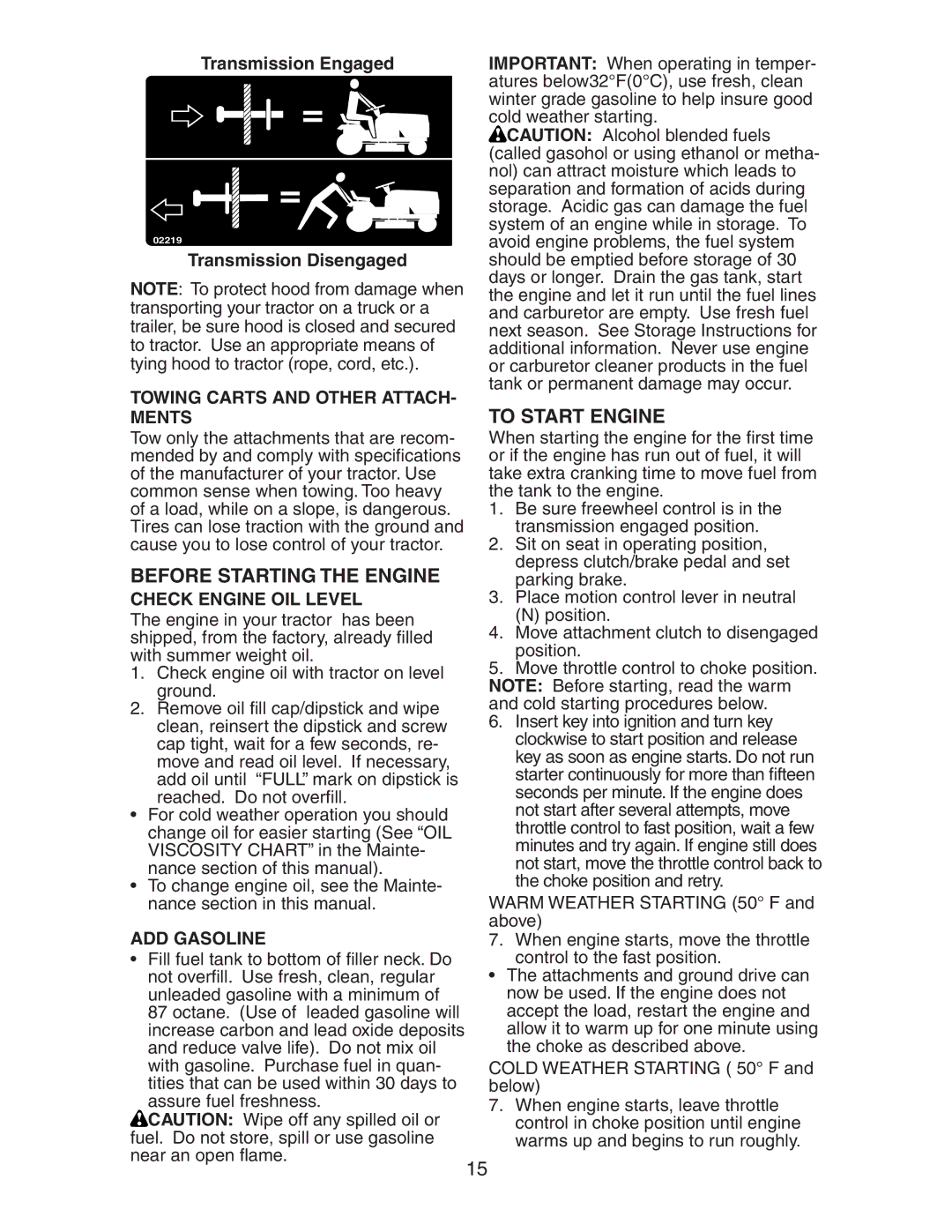 Poulan CO185H42STC manual Before Starting the Engine, To Start Engine, Towing Carts and Other ATTACH- Ments, ADD Gasoline 