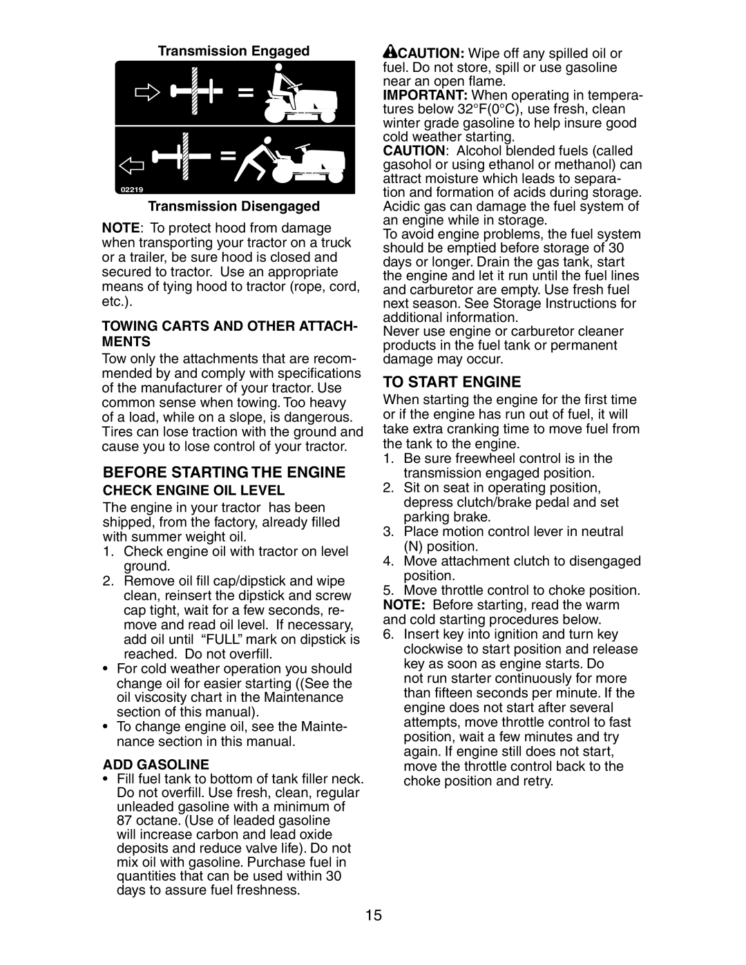 Poulan CO18H42STA manual Before Starting the Engine, To Start Engine, Towing Carts and Other ATTACH- Ments, ADD Gasoline 