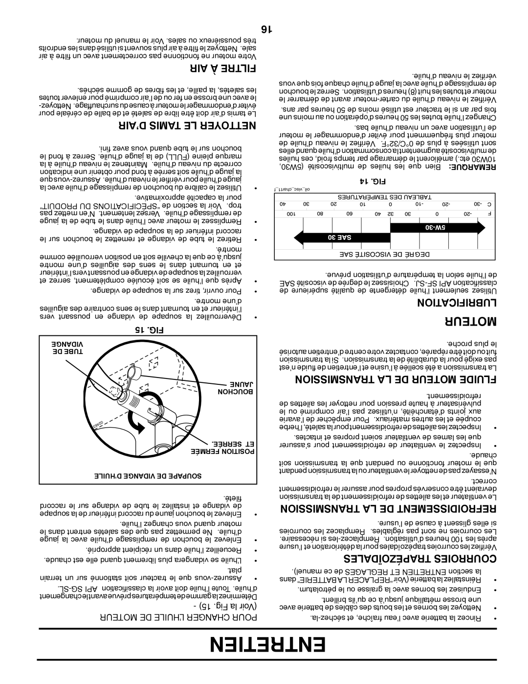 Poulan CO20H46YT manual AIR À Filtre, ’AIR Tamis LE Nettoyer, Sionmistrans LA DE Moteur Fluide, Trapézoïdales Courroies 