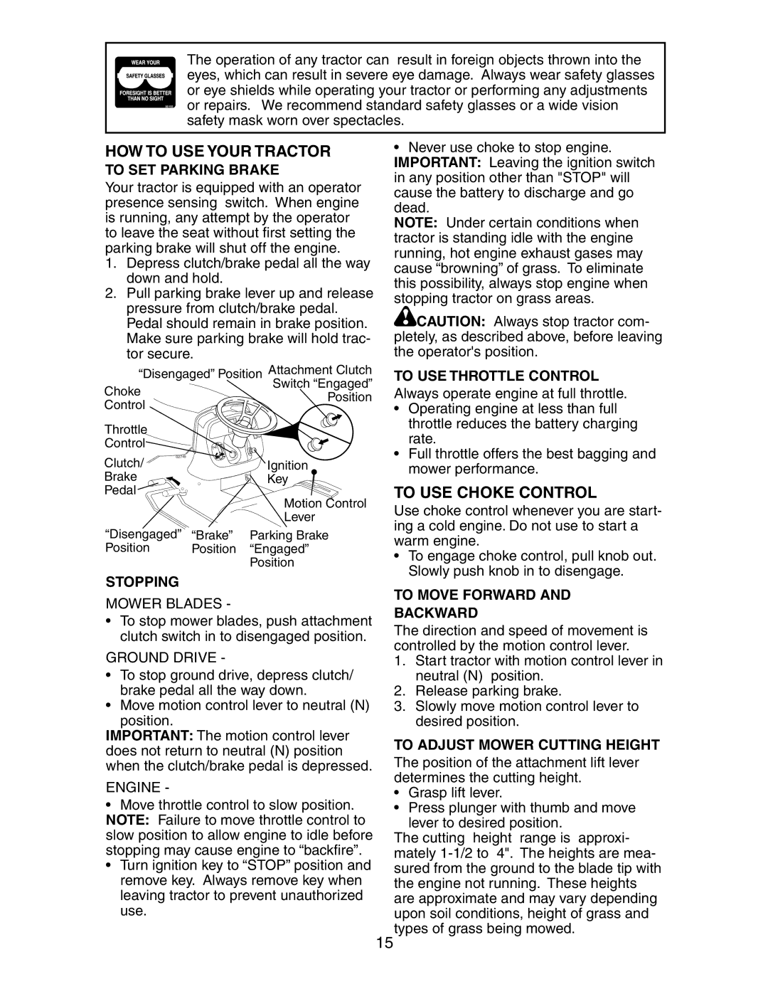 Poulan CO24H48STA manual HOW to USE Your Tractor, To USE Choke Control 