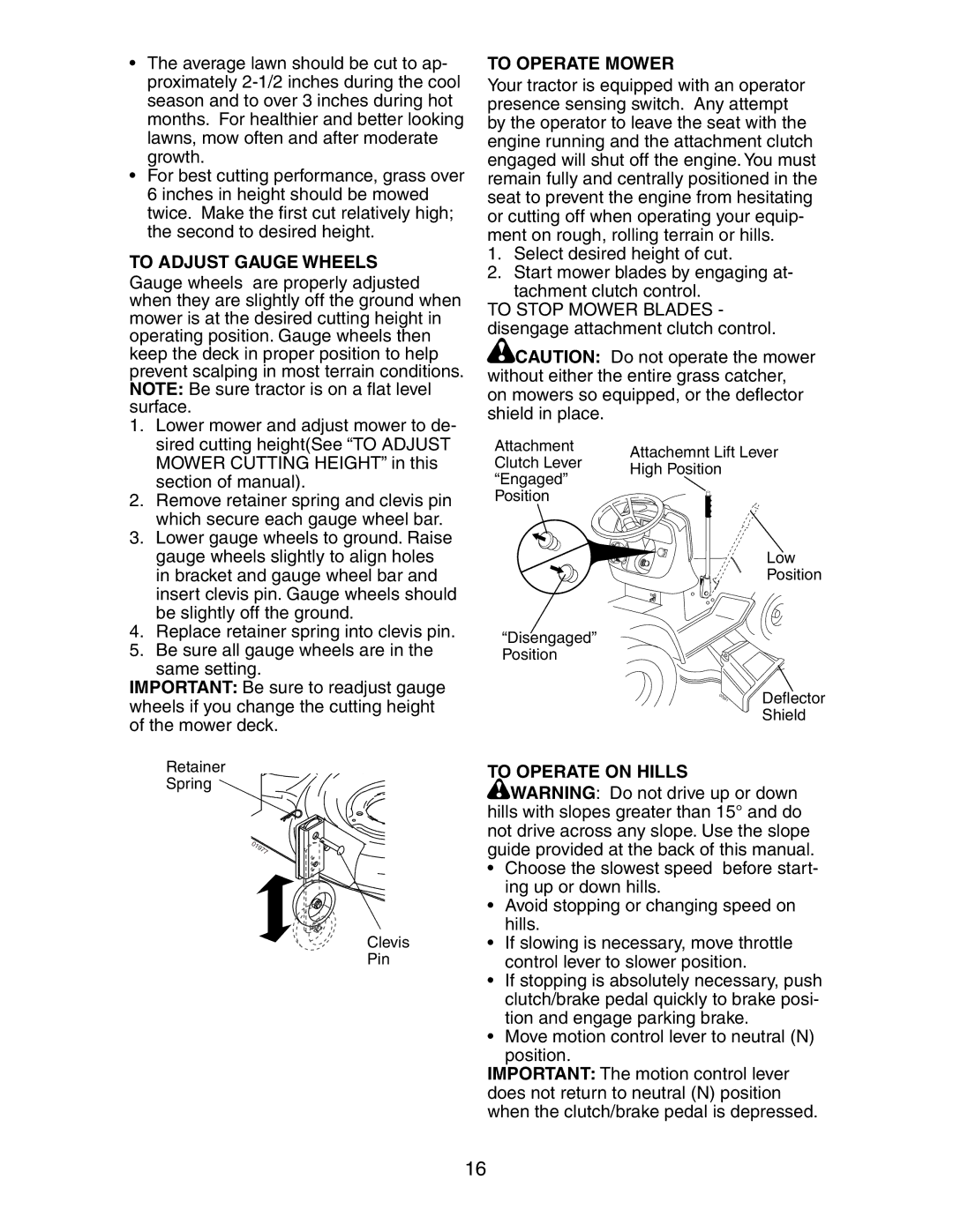 Poulan CO24H48STA manual To Adjust Gauge Wheels, To Operate Mower, To Operate on Hills 