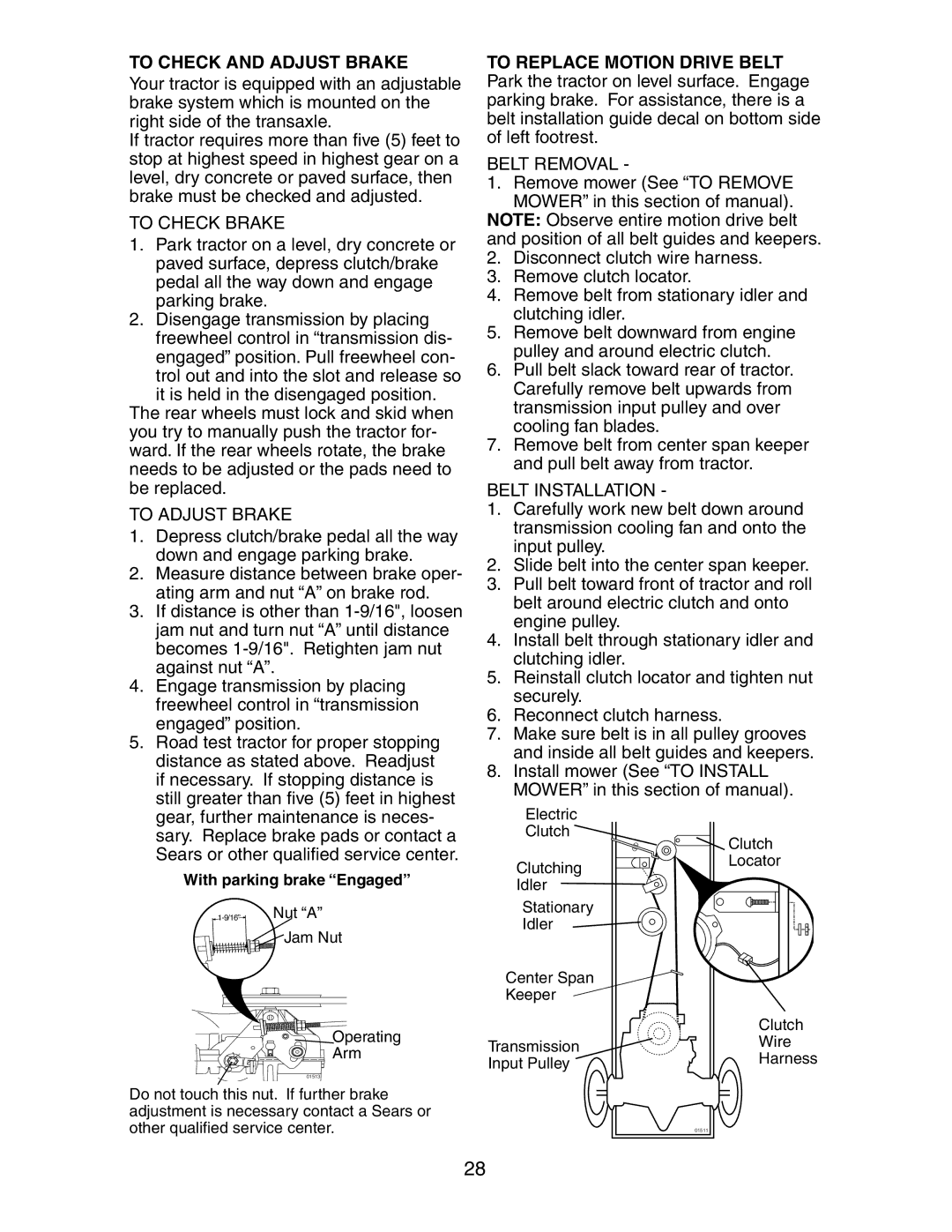 Poulan CO24H48STA manual To Check and Adjust Brake, To Check Brake, To Adjust Brake, Belt Removal, Belt Installation 