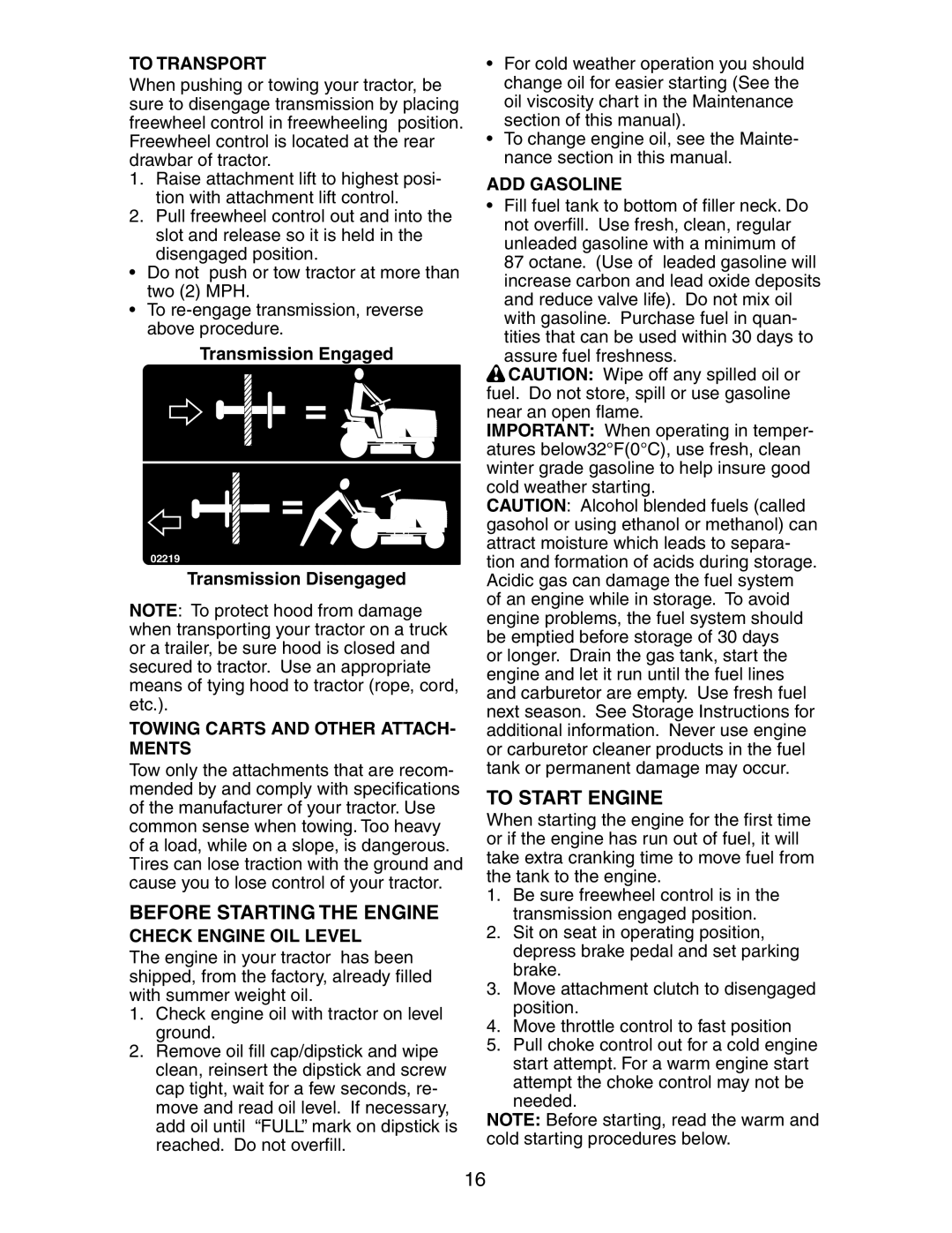 Poulan COGT22H48A manual Before Starting the Engine, To Start Engine 