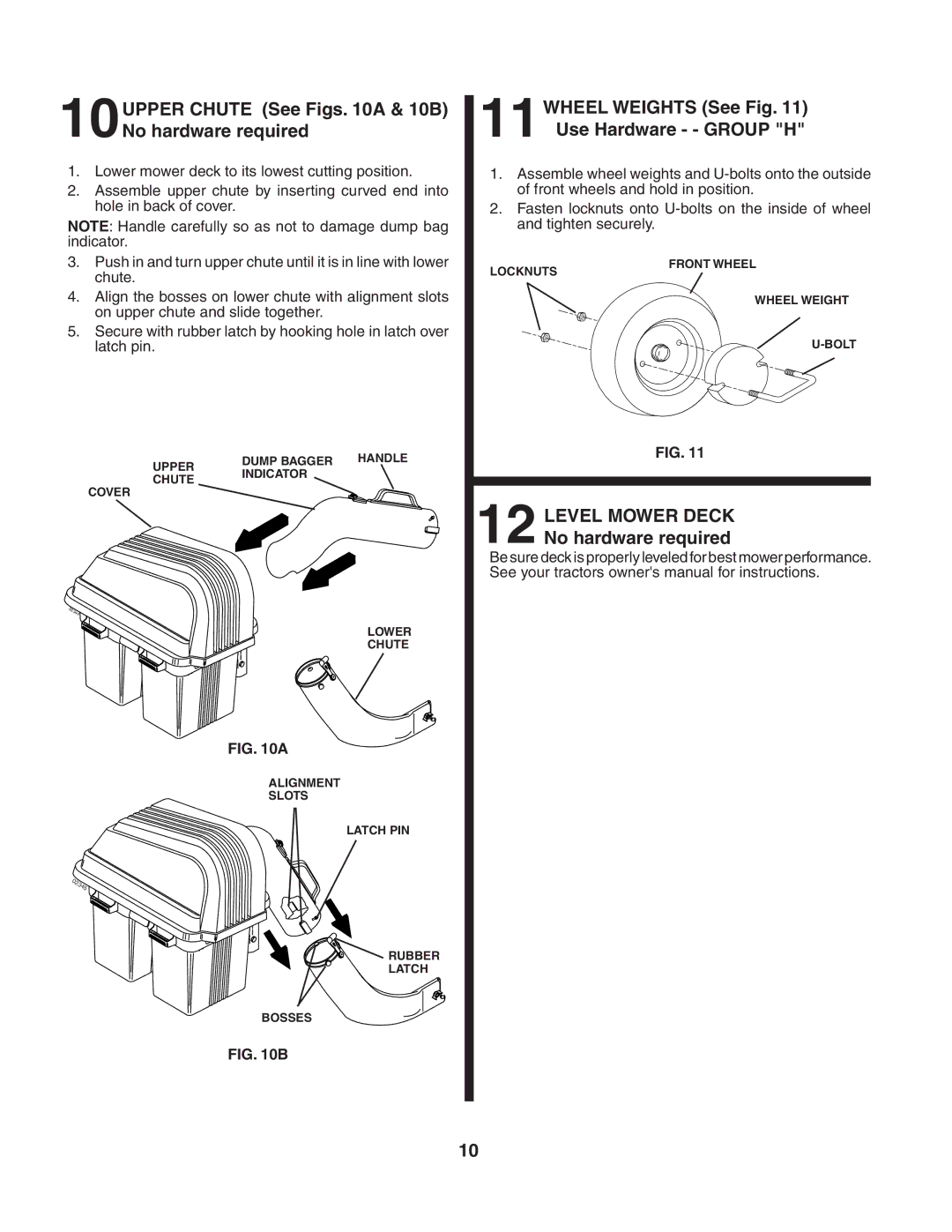 Poulan 532140602, CR38C 10UPPER Chute See Figs a & 10B No hardware required, 11WHEEL Weights See Use Hardware - Group H 