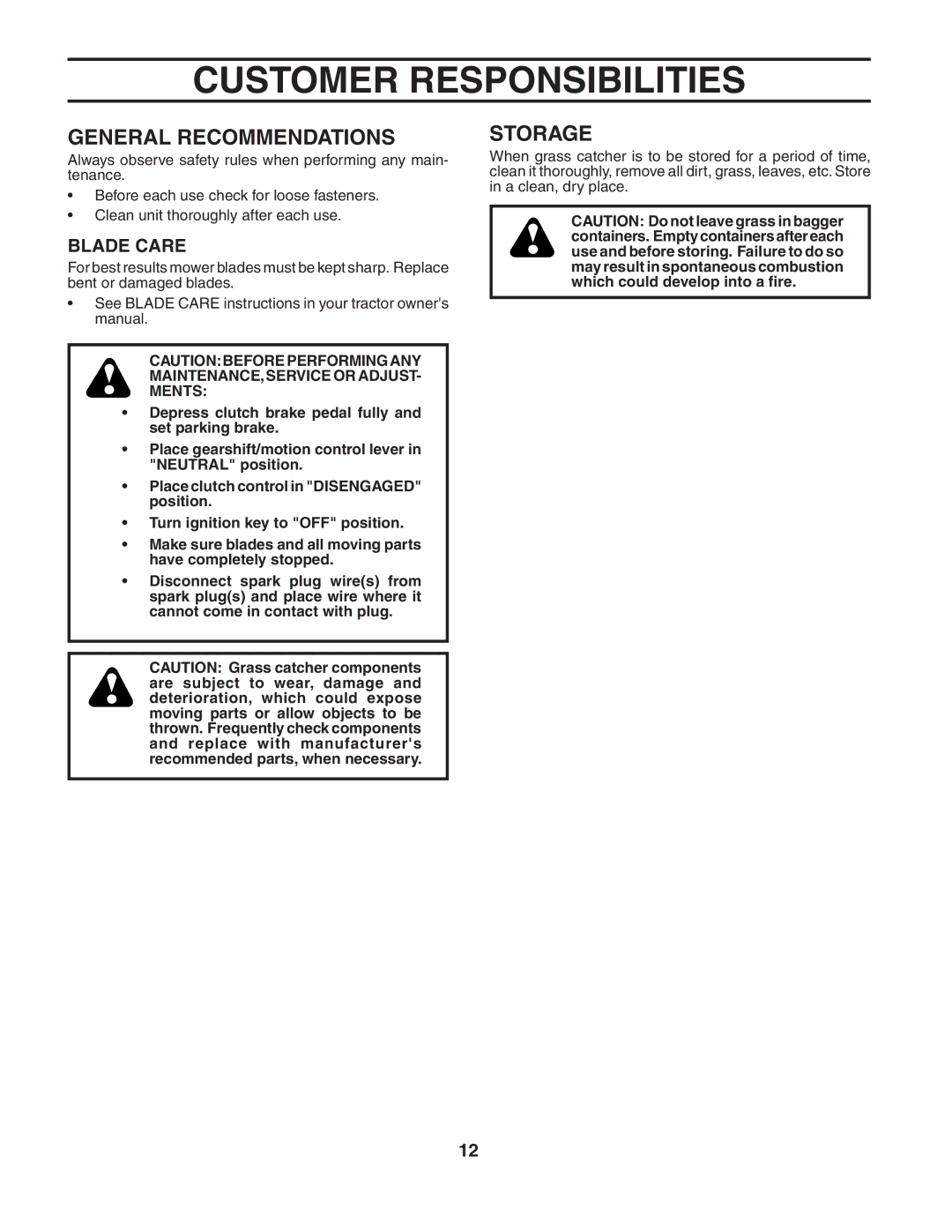 Poulan CR38C, 532140602, 954 04 04-01 owner manual Customer Responsibilities, Blade Care, MAINTENANCE,SERVICE or Adjust Ments 