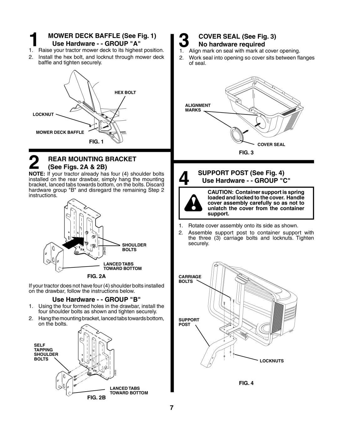 Poulan 532140602, CR38C, 954 04 04-01 Use Hardware - Group a, See Figs a & 2B, Use Hardware - Group B, No hardware required 