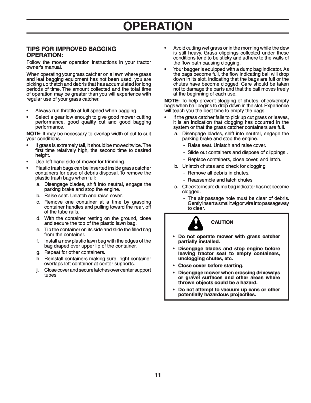 Poulan 954 04 04-01 Tips For Improved Bagging Operation, Do not operate mower with grass catcher partially installed 