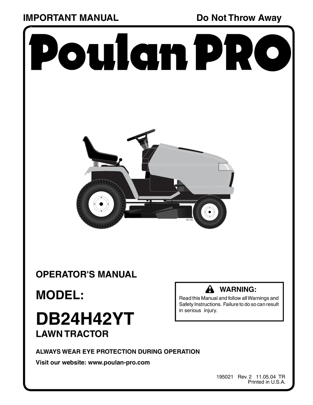 Poulan DB24H42YT manual Always Wear EYE Protection During Operation 