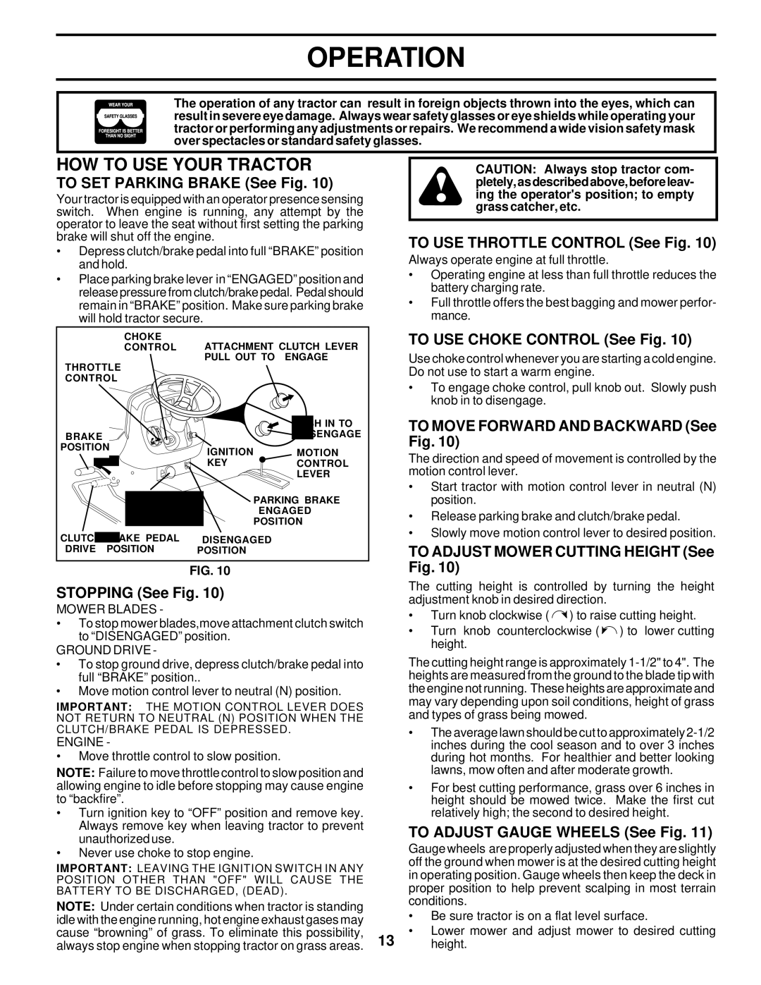 Poulan DPR22H46STA owner manual HOW to USE Your Tractor 